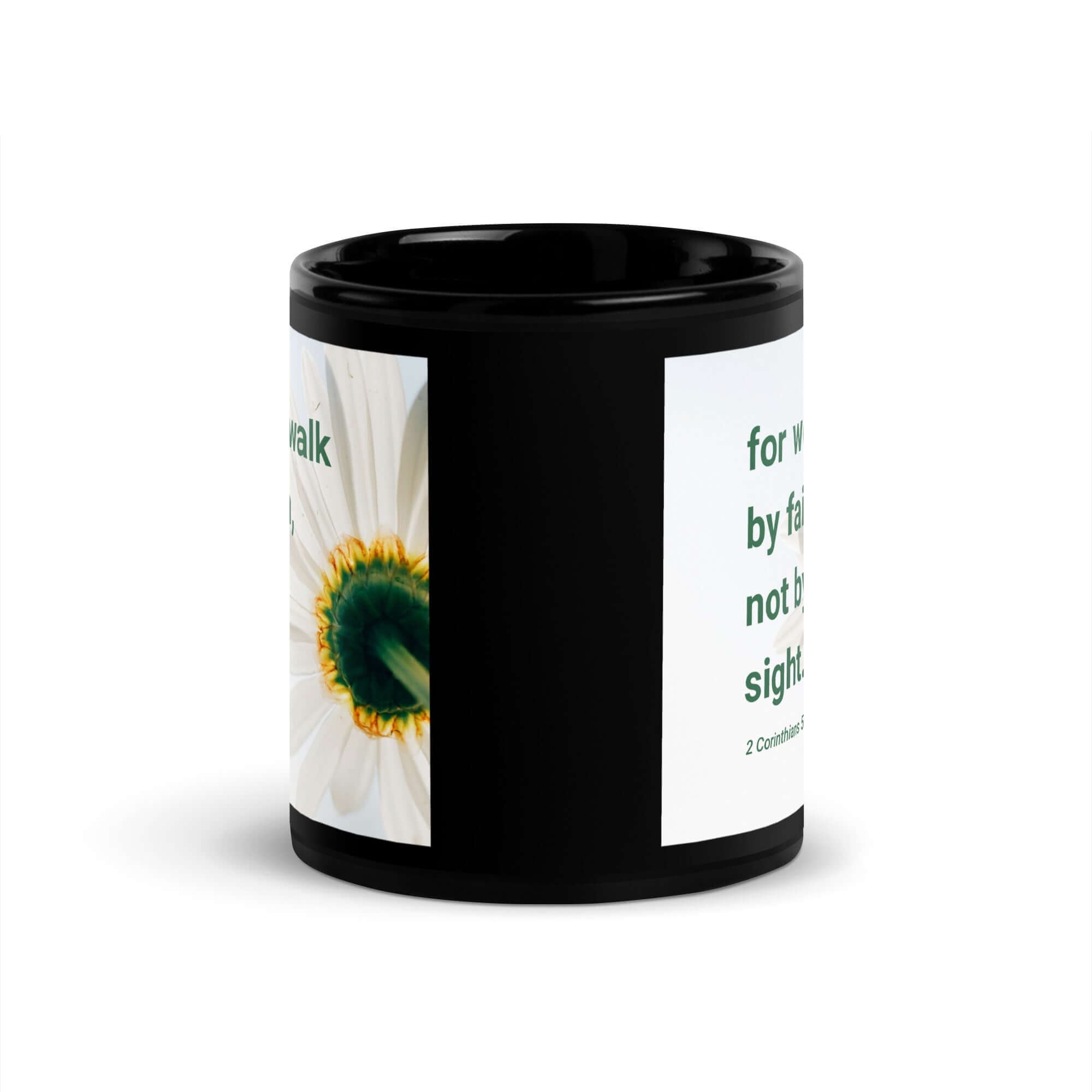 2 Corinthians 5:7 Bible Verse, for we walk by faith Black Glossy Mug