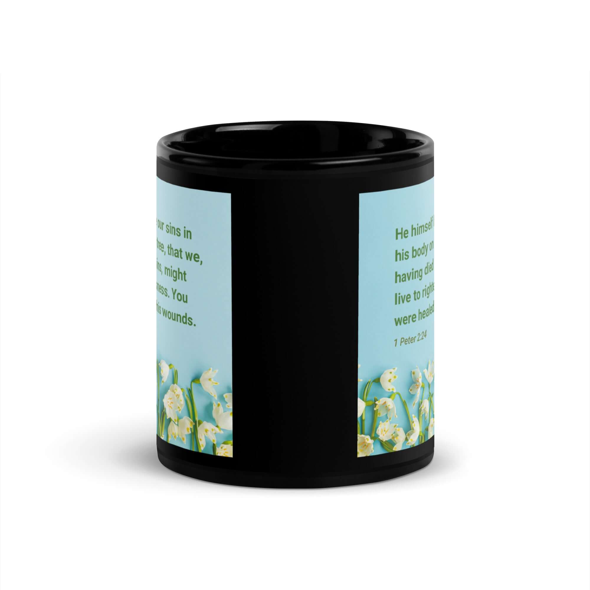 1 Peter 2:24 Bible Verse, healed by His wounds Black Glossy Mug