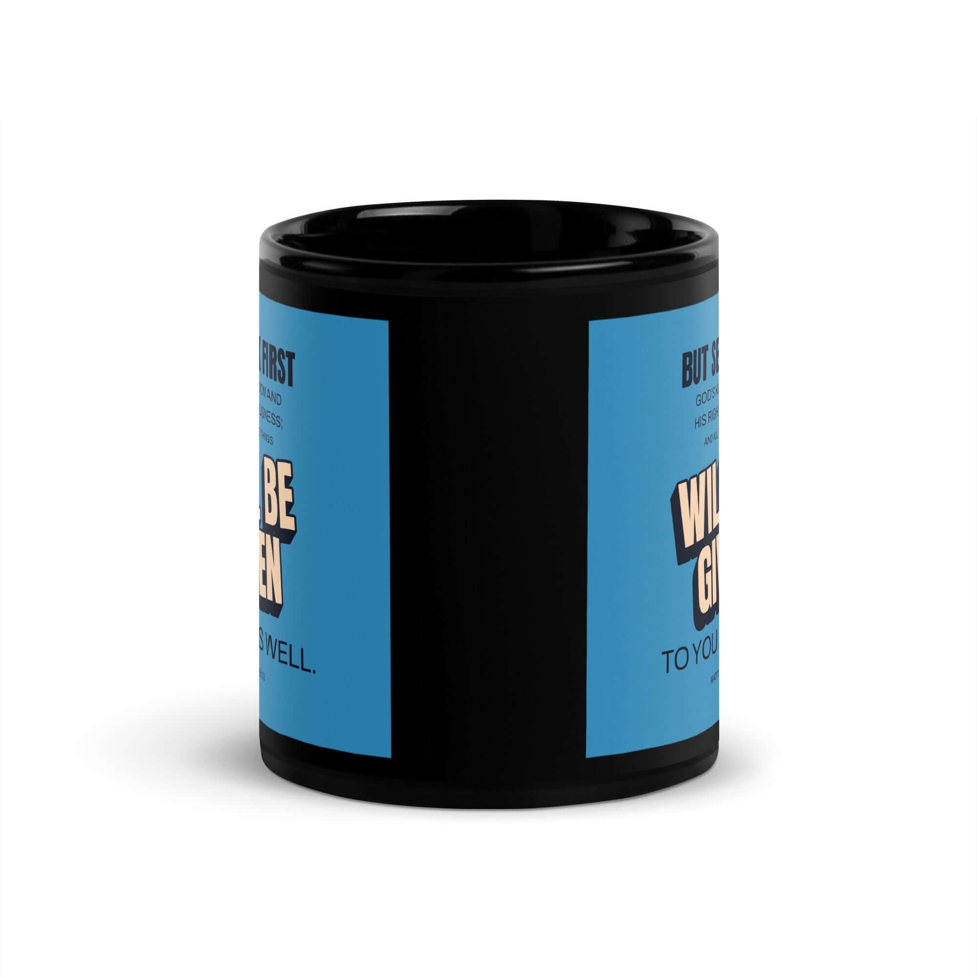 Matthew 6:33 Bible Verse, seek first God’s Kingdom Black Glossy Mug