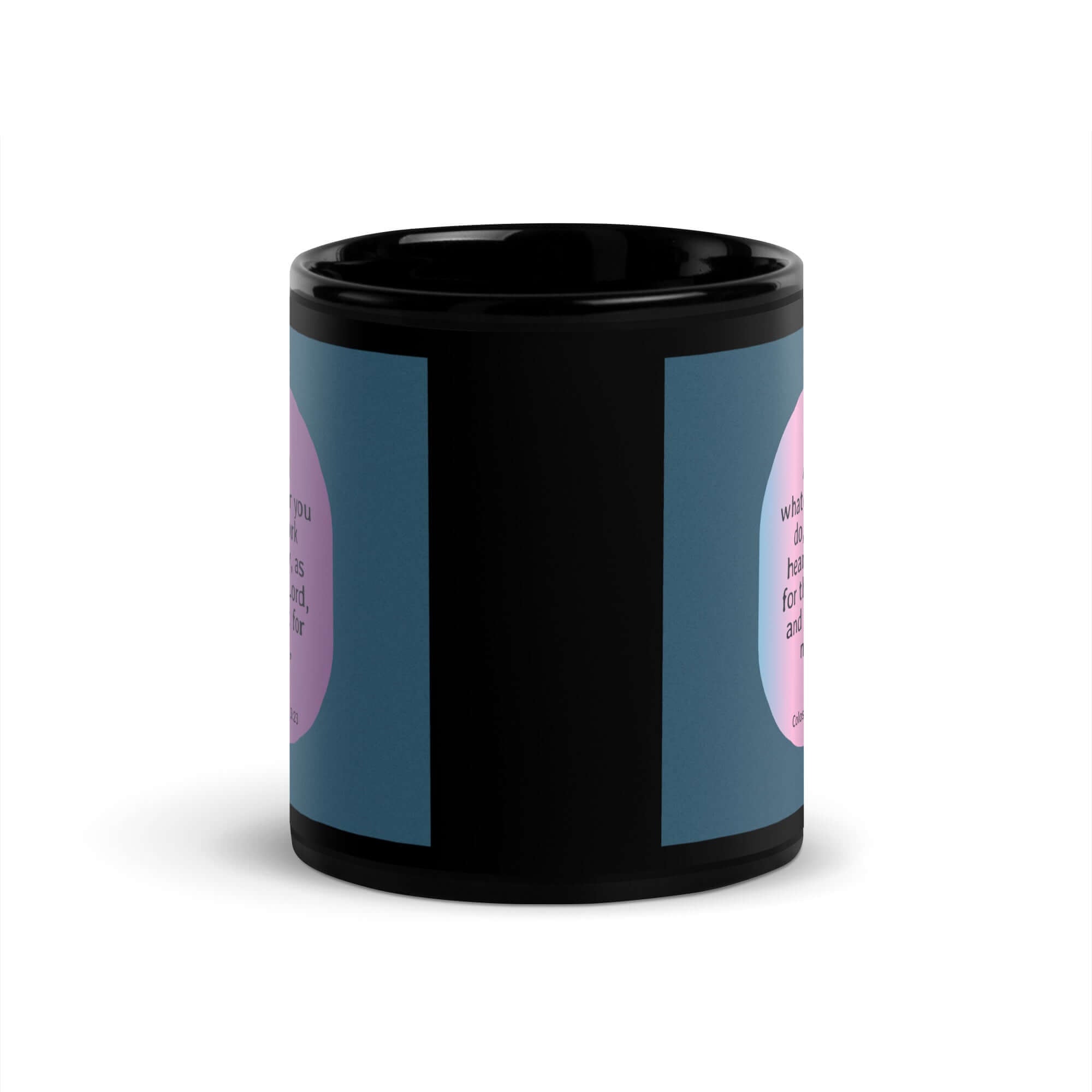 Colossians 3:23 Bible Verse, work heartily Black Glossy Mug
