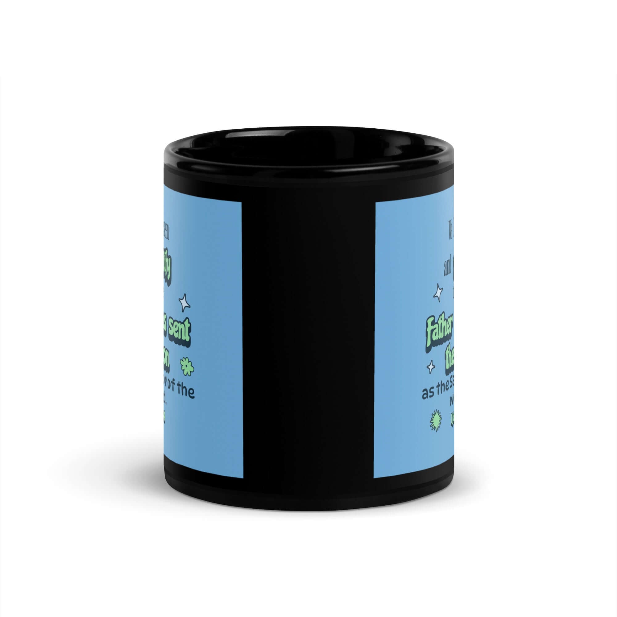 1 John 4:14 Bible Verse, sent the Son Black Glossy Mug