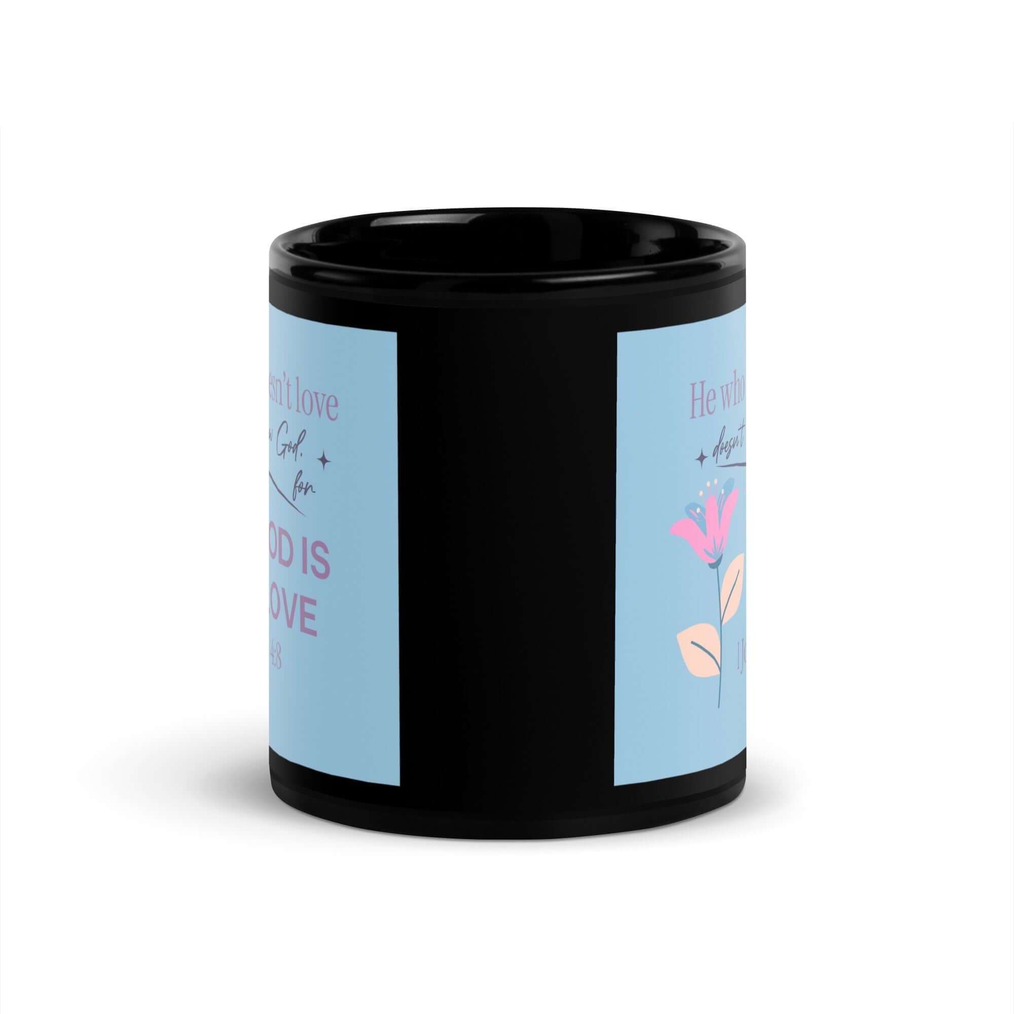 1 John 4:8 Bible Verse, doesn’t love Black Glossy Mug