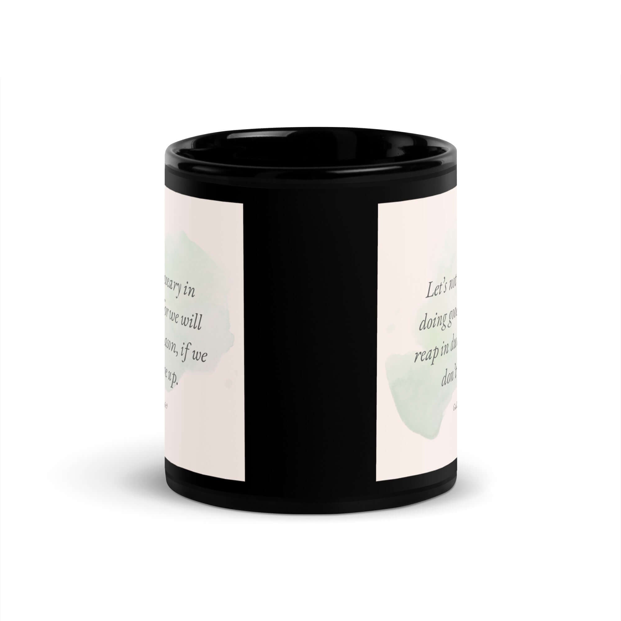 Galatians 6:9 Bible Verse, not be weary Black Glossy Mug