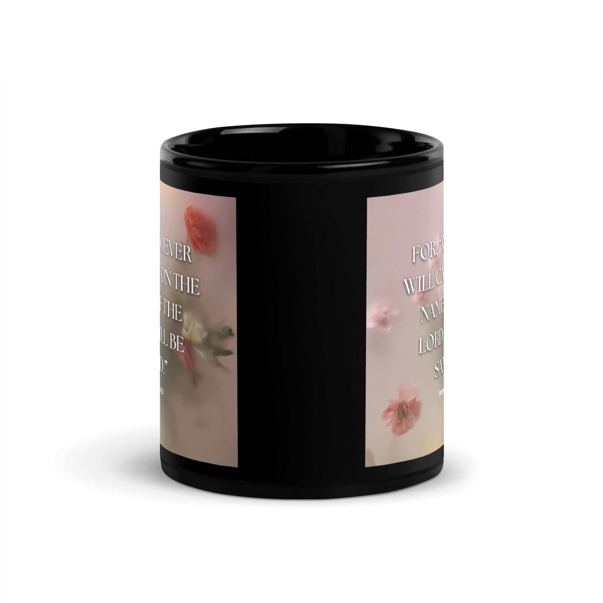 Romans 10:13 Bible Verse, will call Black Glossy Mug