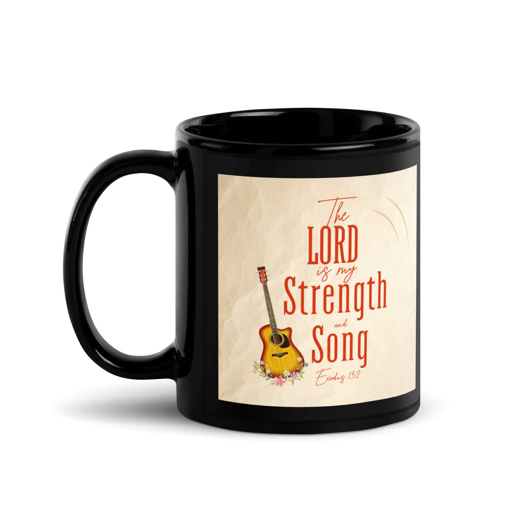 Exodus 15:2 Bible Verse, The LORD is my strength Black Glossy Mug 11 oz