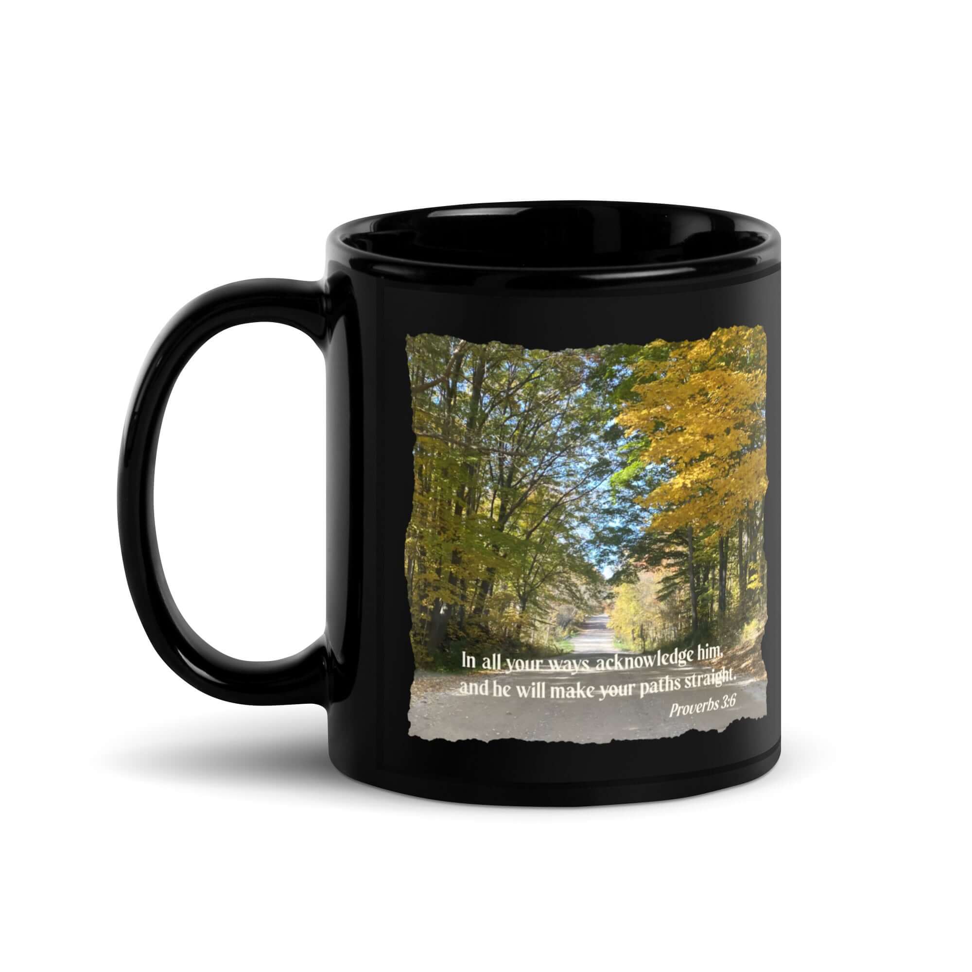 Proverbs 3:6 Bible Verse, Fall Road Black Glossy Mug 11 oz