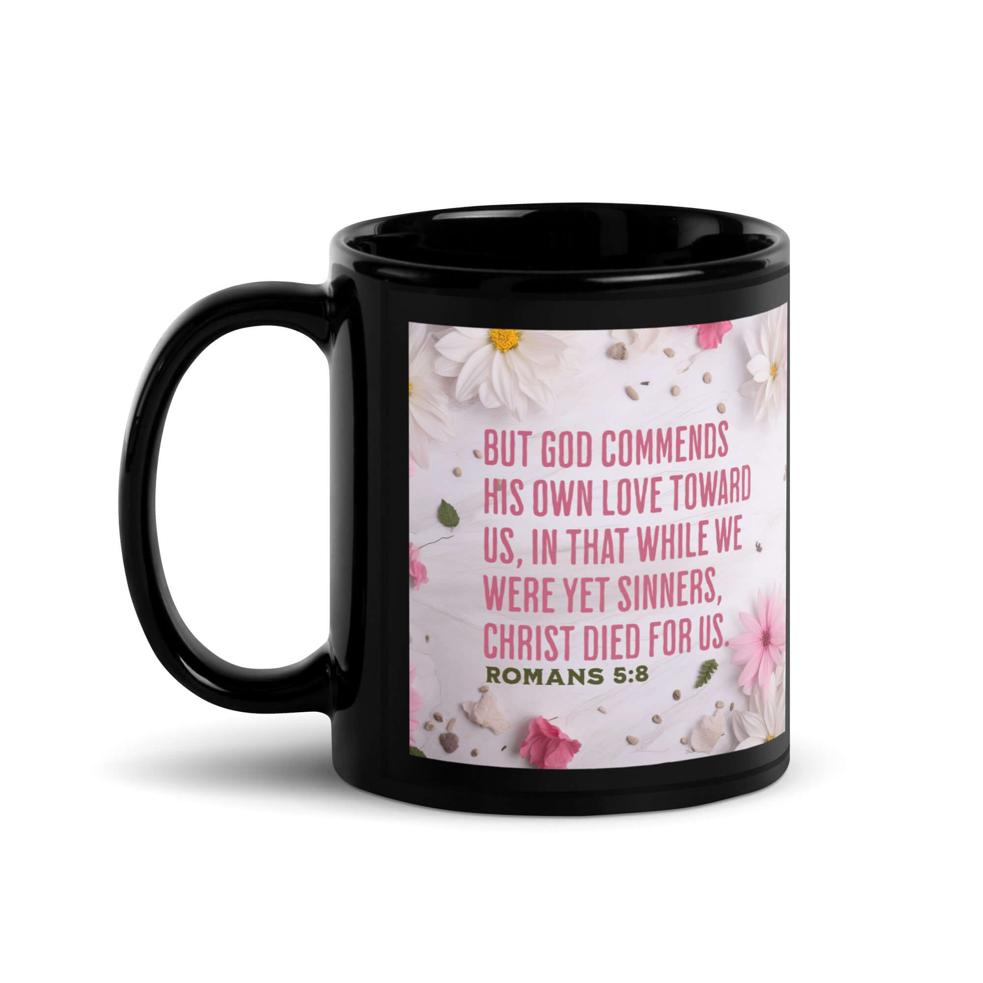 Romans 5:8 Bible Verse, Christ Died for Us Black Glossy Mug 11 oz