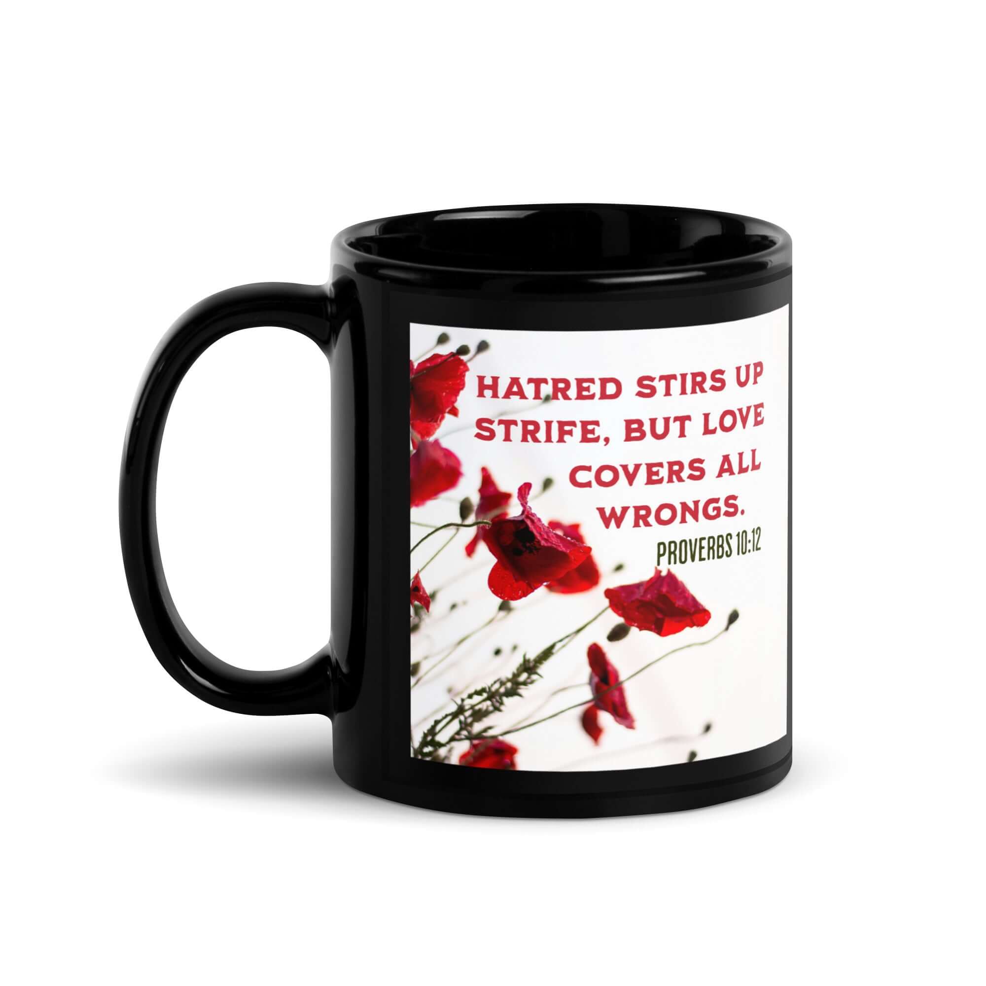 Proverbs 10:12 Bible Verse, Love Covers All Black Glossy Mug 11 oz