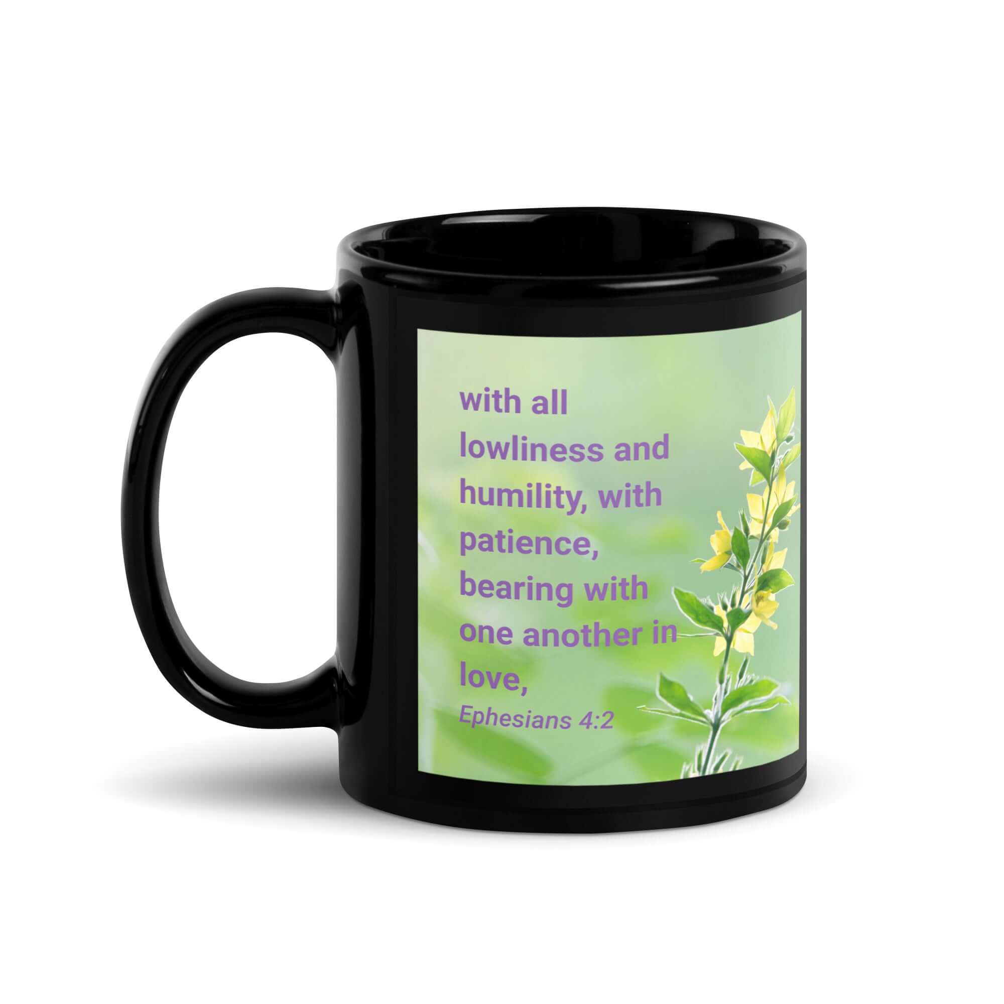 Ephesians 4:2 Bible Verse, one another in love Black Glossy Mug 11 oz
