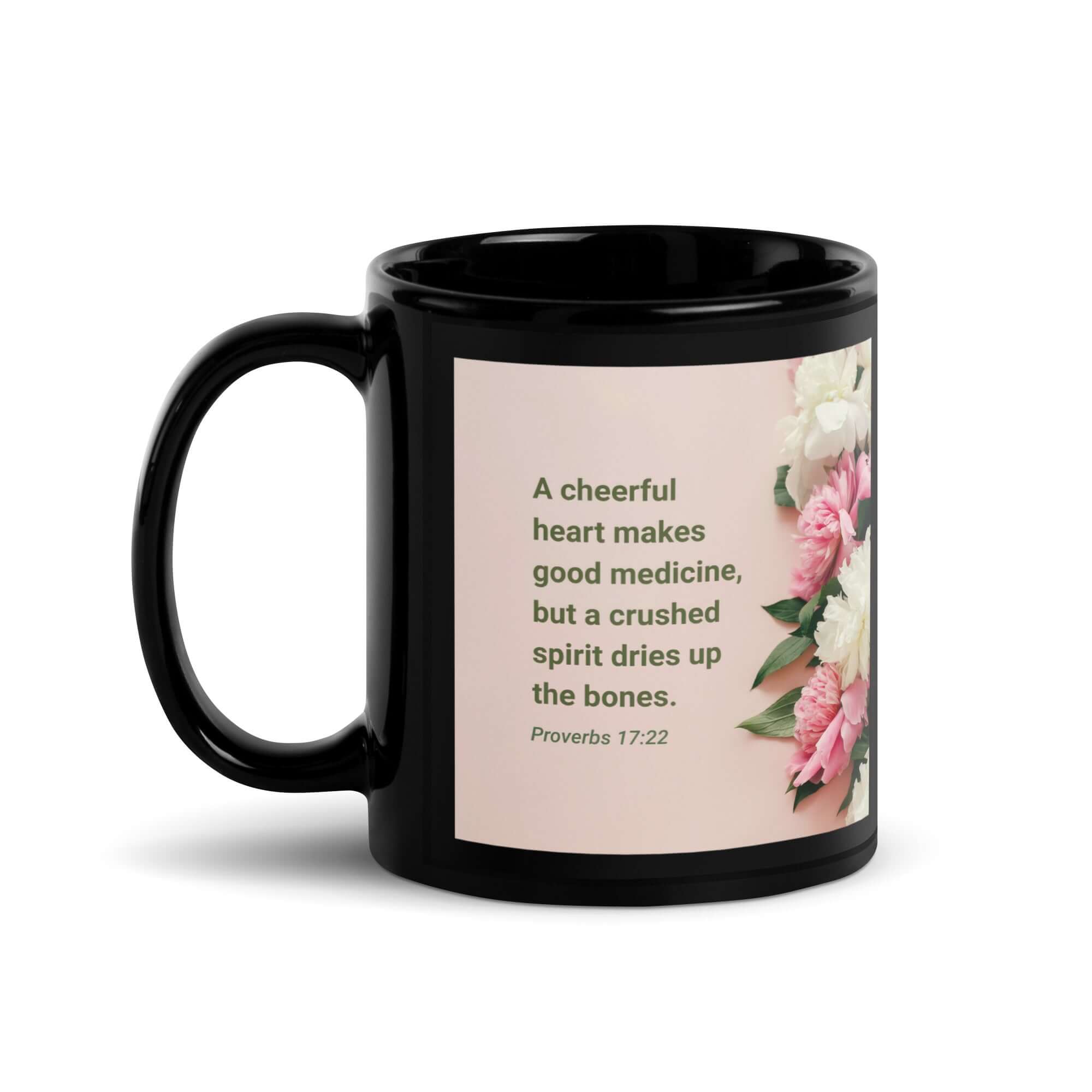 Proverbs 17:22 Bible Verse, good medicine Black Glossy Mug 11 oz