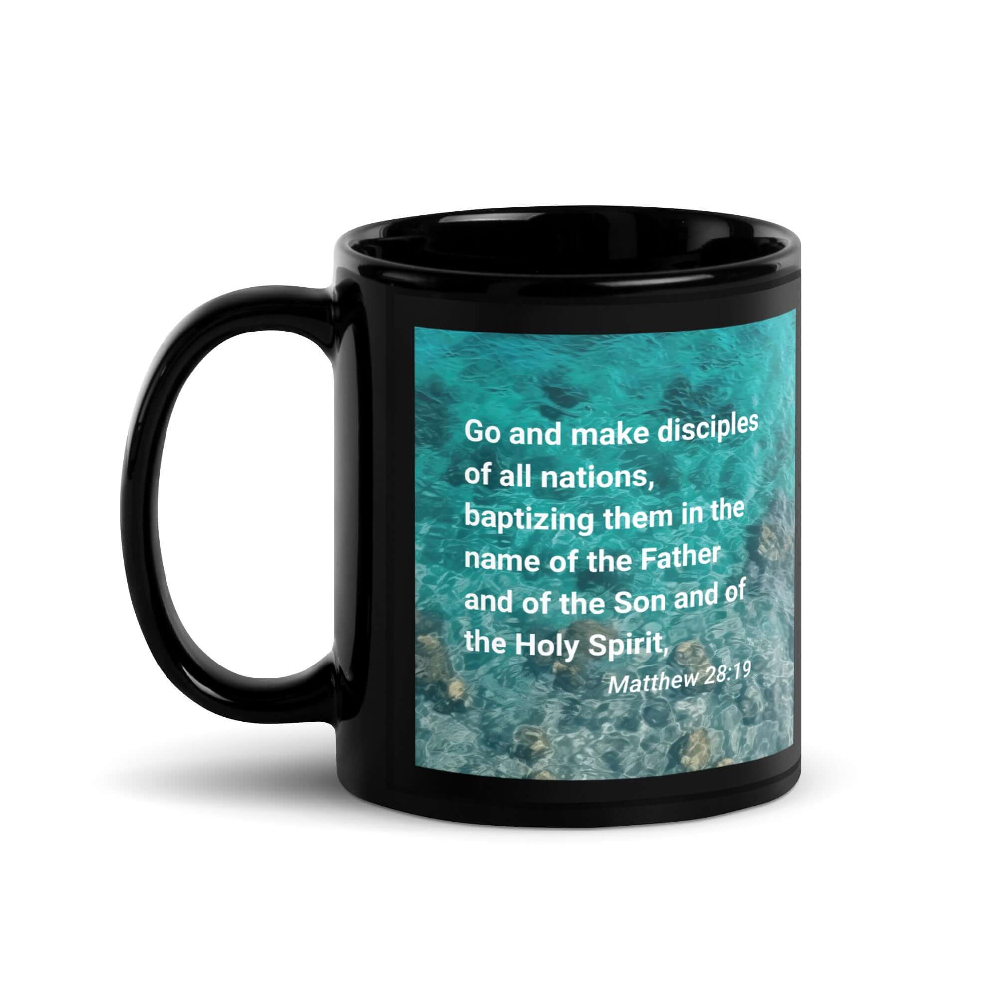 Matthew 28:19 Bible Verse, Make Disciples Black Glossy Mug 11 oz
