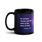 Romans 3:23 Bible Verse, all have sinned Black Glossy Mug 11 oz