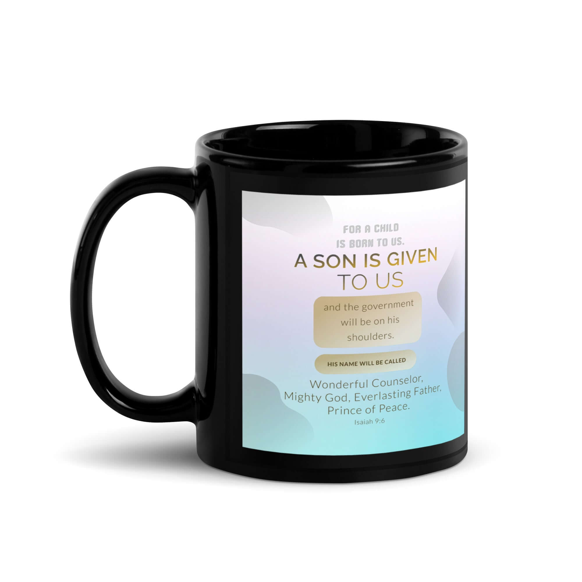 Isaiah 9:6 Bible Verse, Wonderful Counselor Black Glossy Mug 11 oz