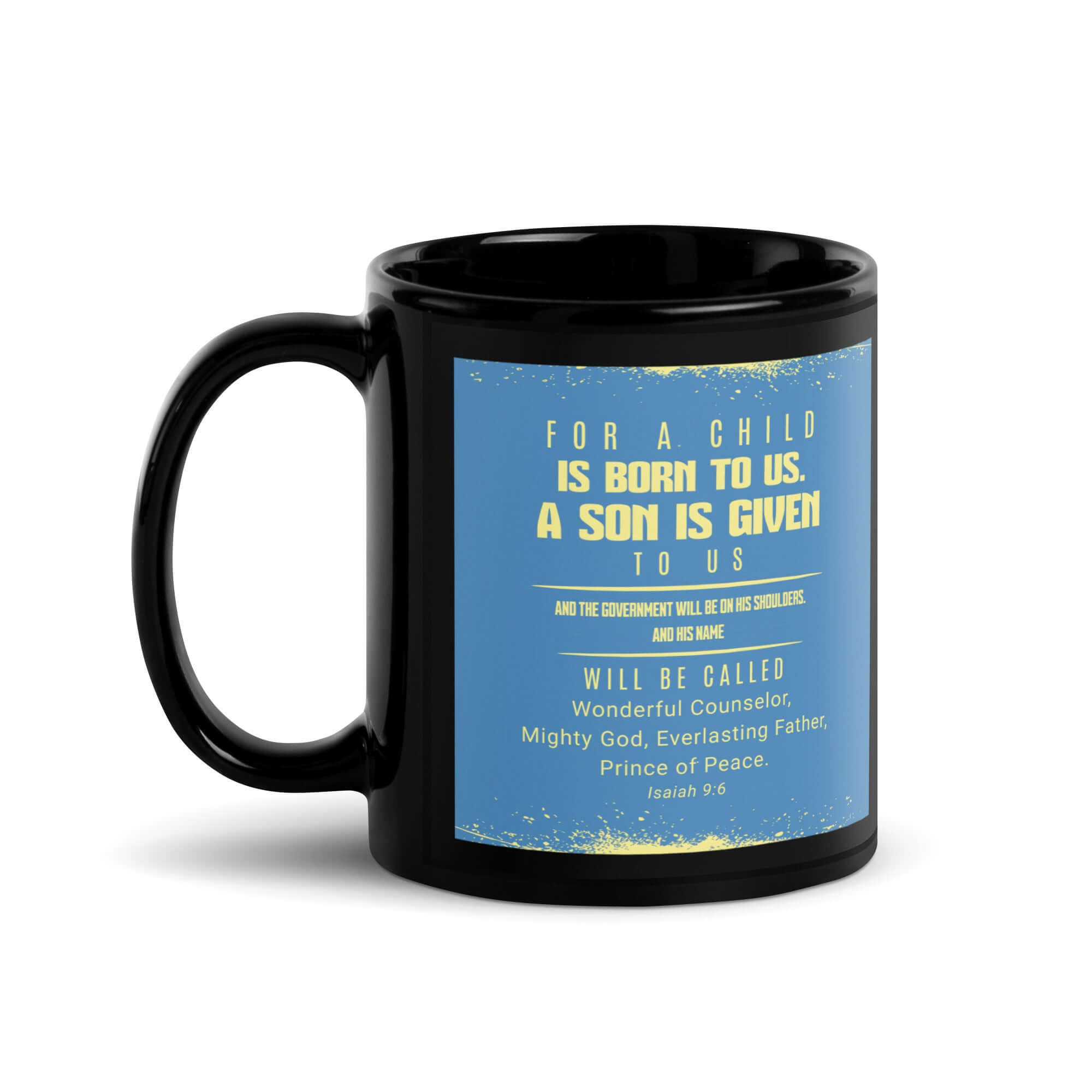 Isaiah 9:6 Bible Verse, Mighty God Black Glossy Mug 11 oz
