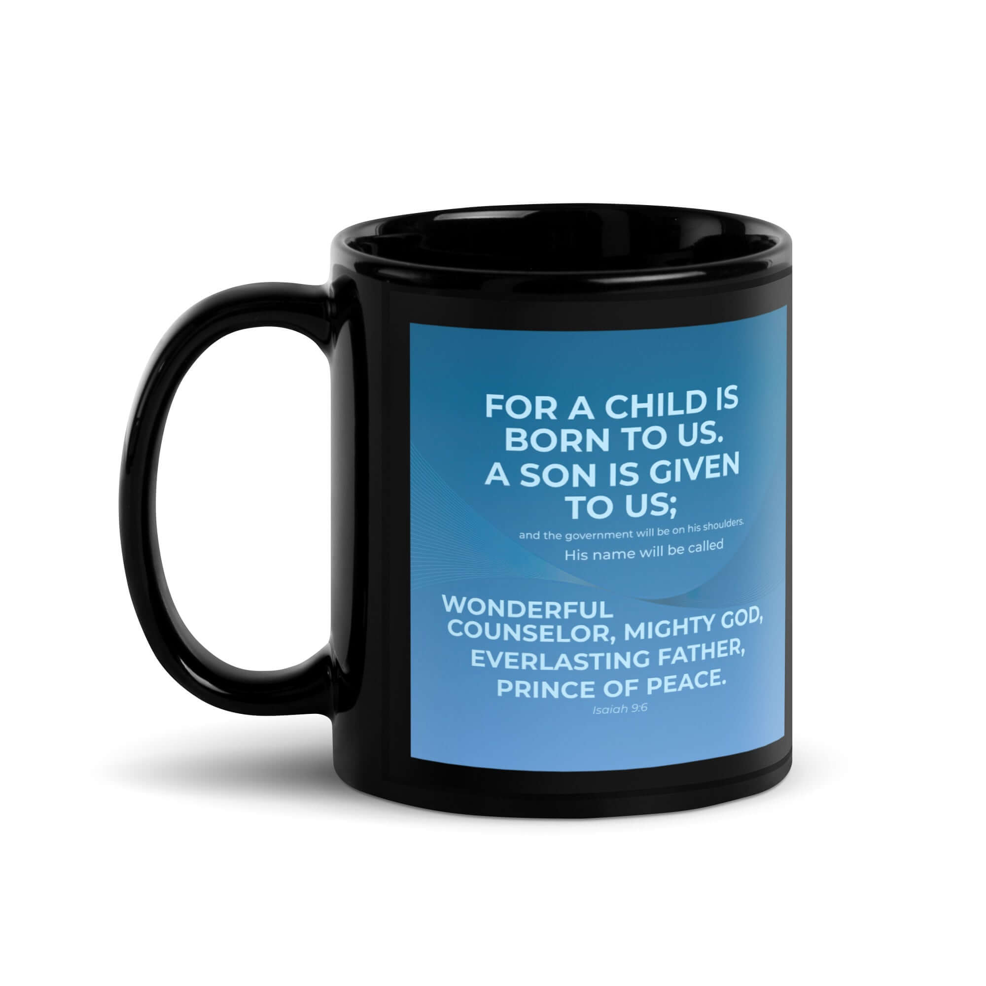 Isaiah 9:6 Bible Verse, Everlasting Father Black Glossy Mug 11 oz