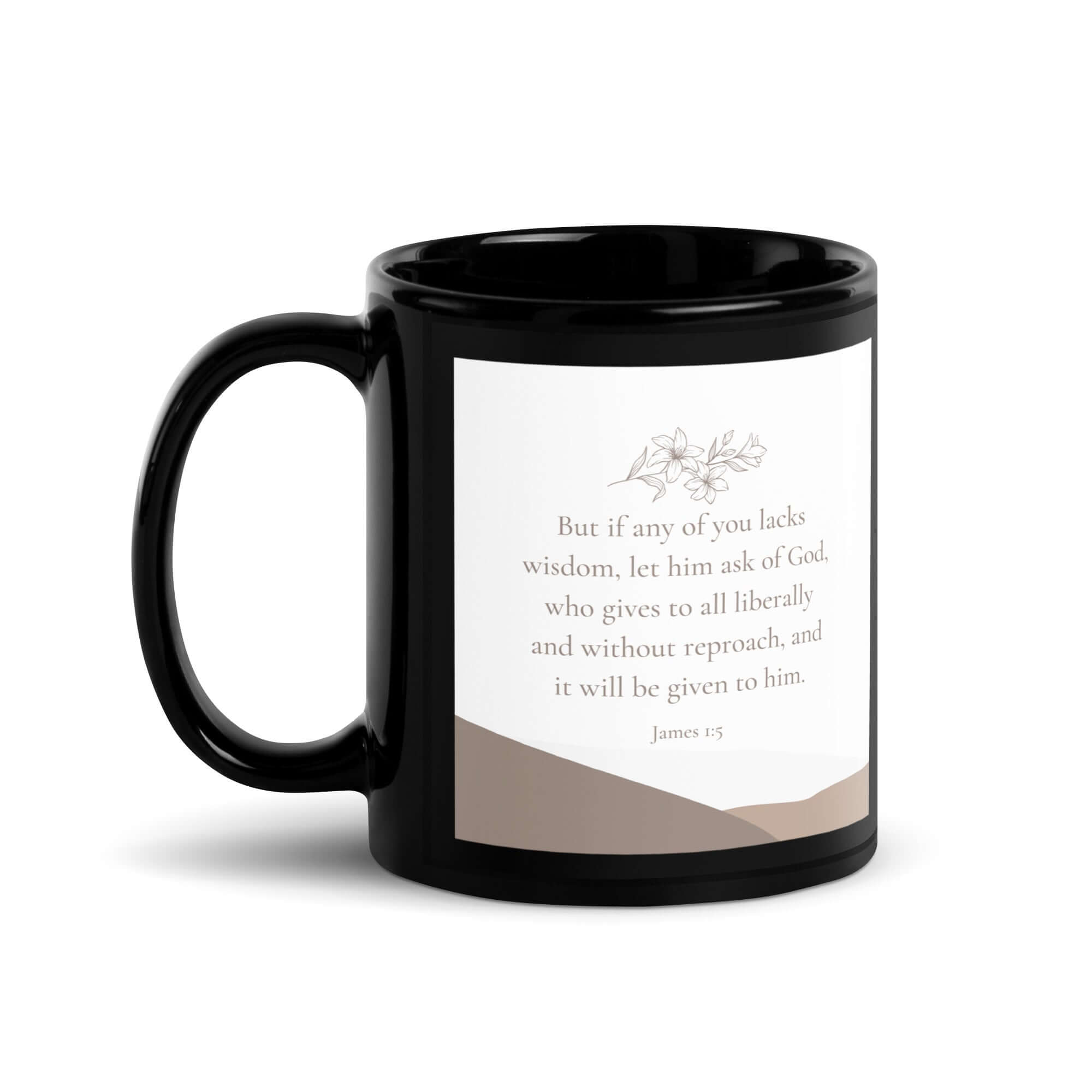 James 1:5 Bible Verse, ask of God Black Glossy Mug 11 oz