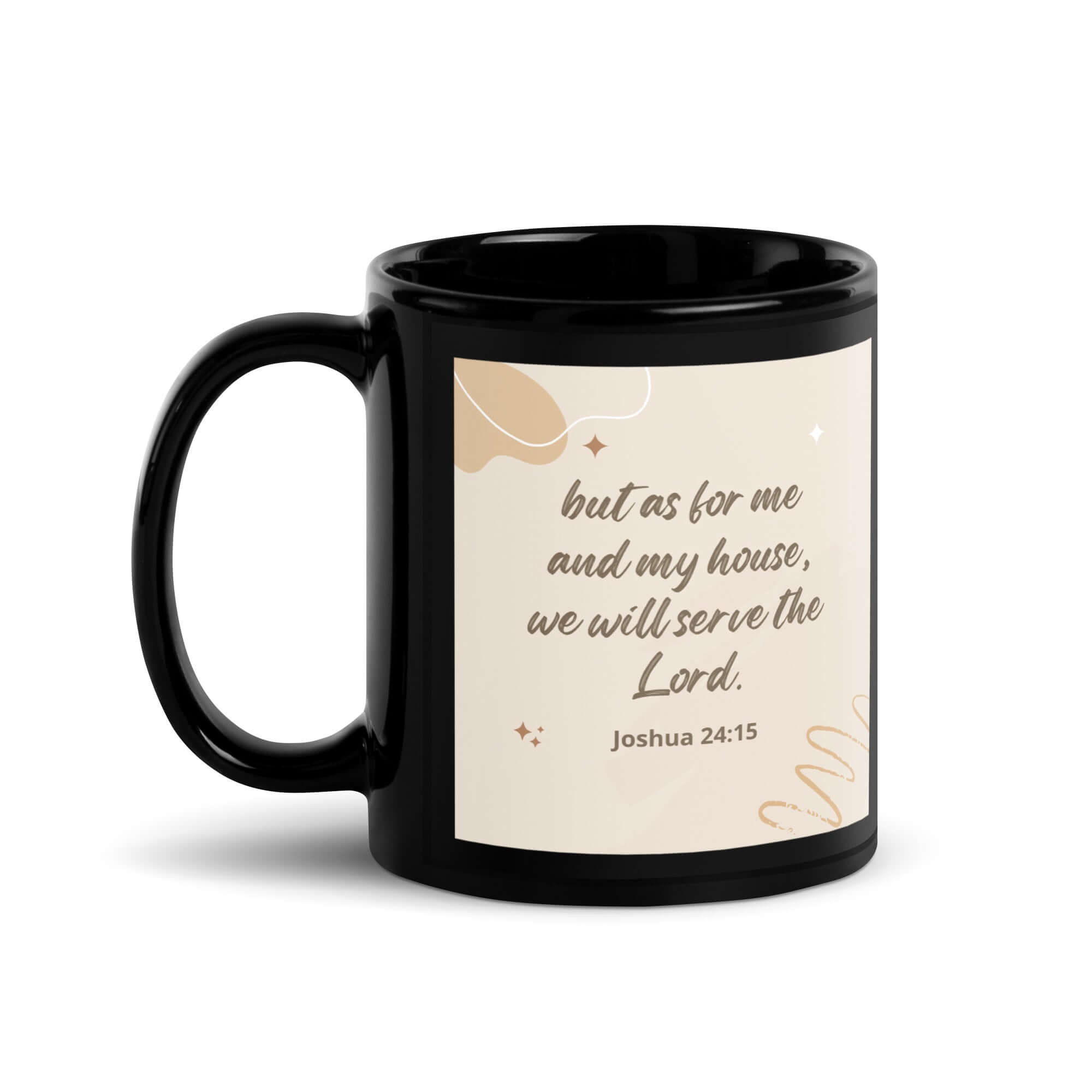 Joshua 24:15 Bible Verse, will serve Black Glossy Mug 11 oz