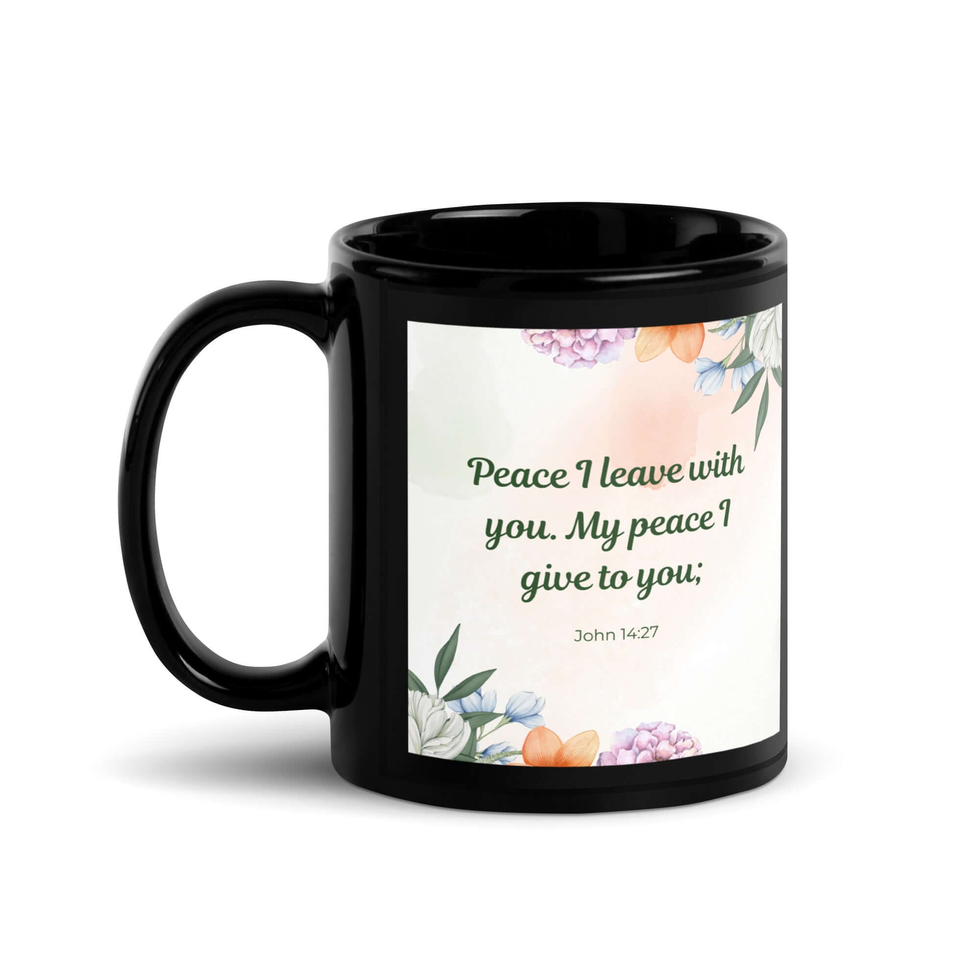 John 14:27 Bible Verse, with you Black Glossy Mug 11 oz