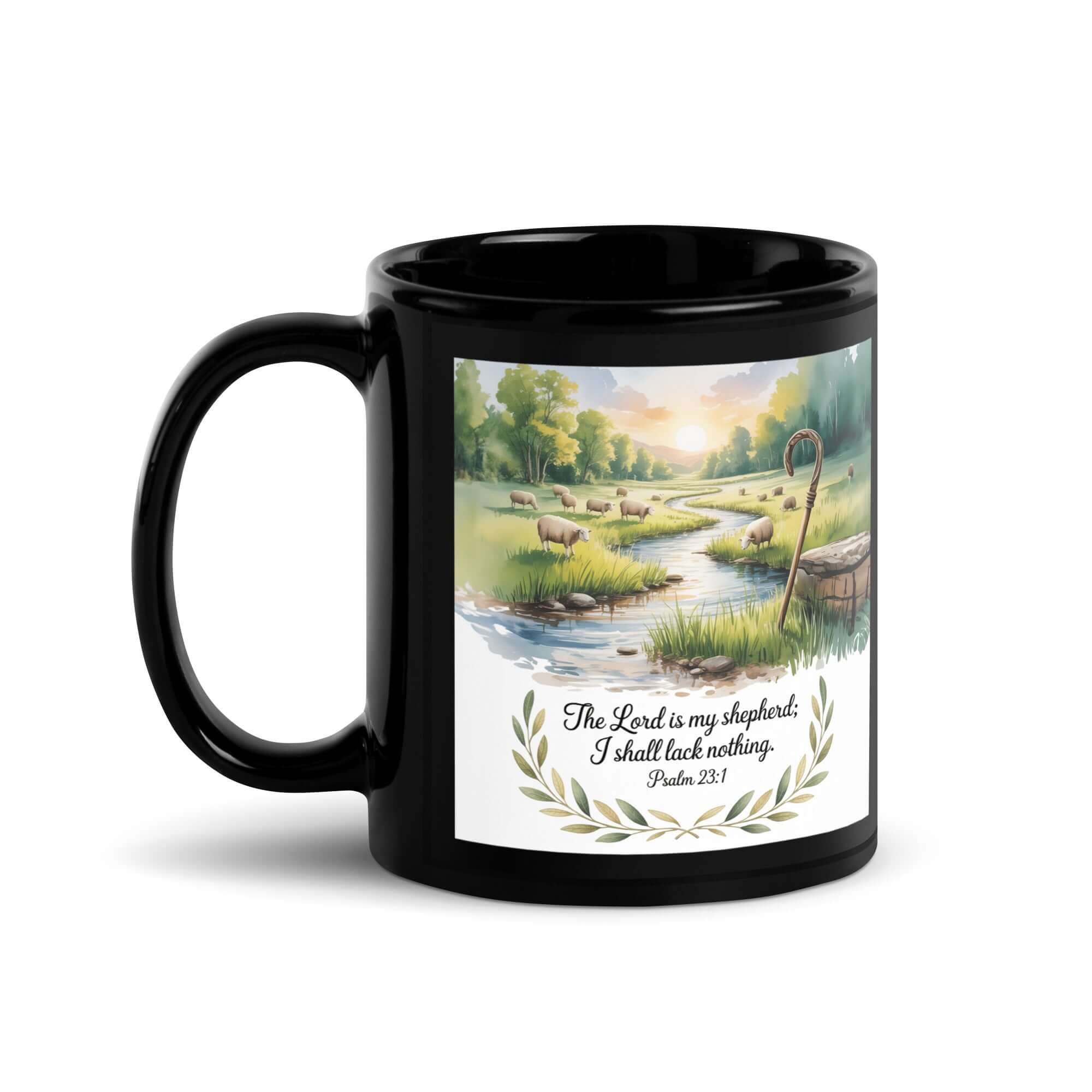 Psalm 23:1 Bible Verse, is my Black Glossy Mug 11 oz