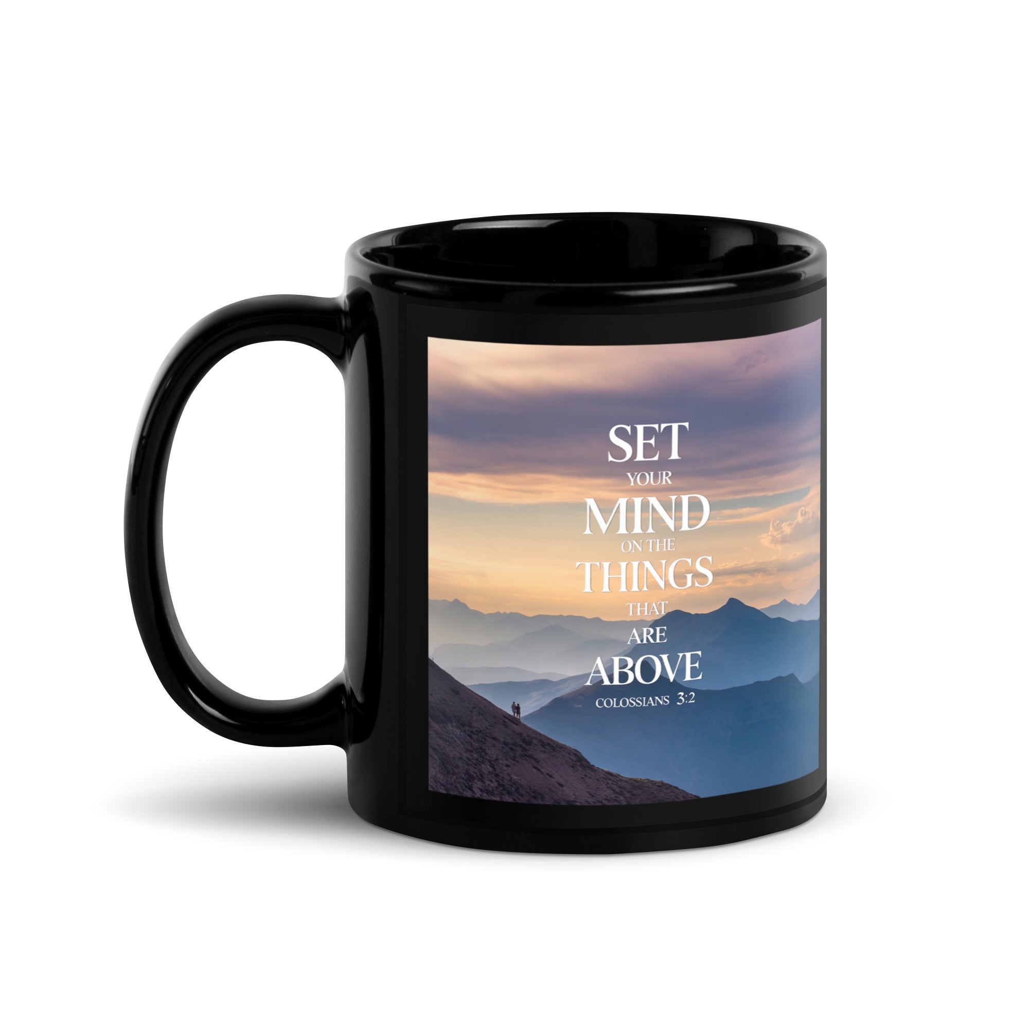 Colossians 3:2 Bible Verse things that Black Glossy Mug 11 oz
