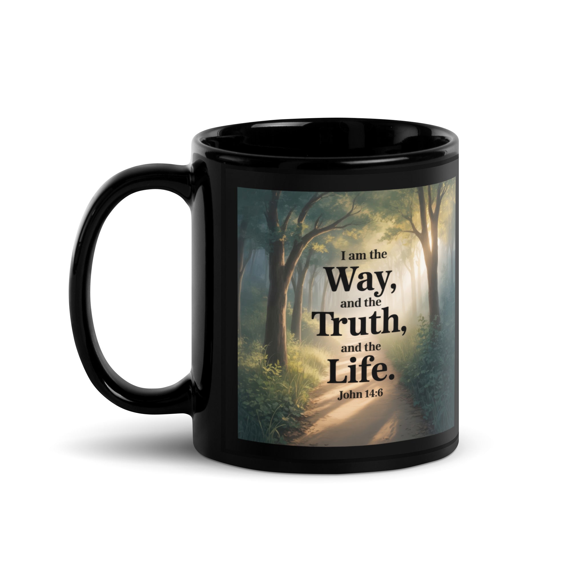 John 14:6 Bible Verse The Life Black Glossy Mug 11 oz