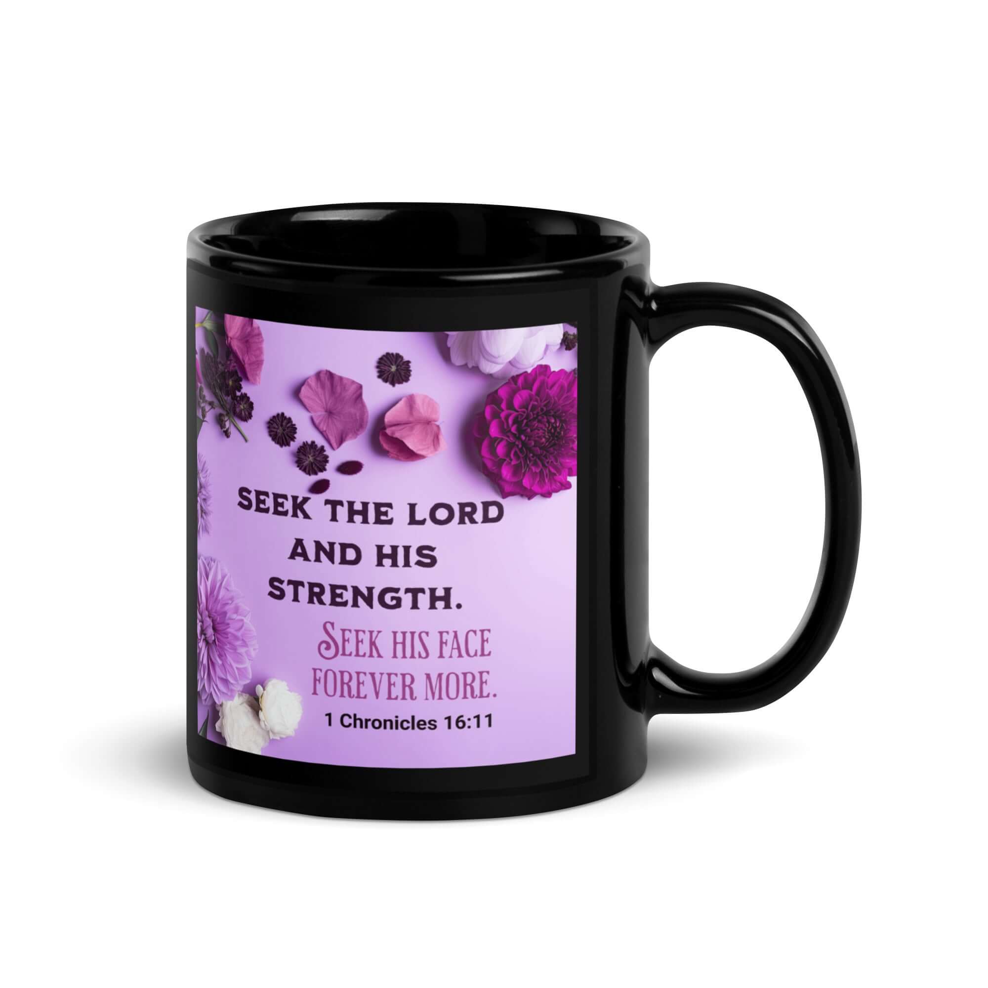 1 Chronicles 16:11 Bible Verse, Seek the LORD Black Glossy Mug