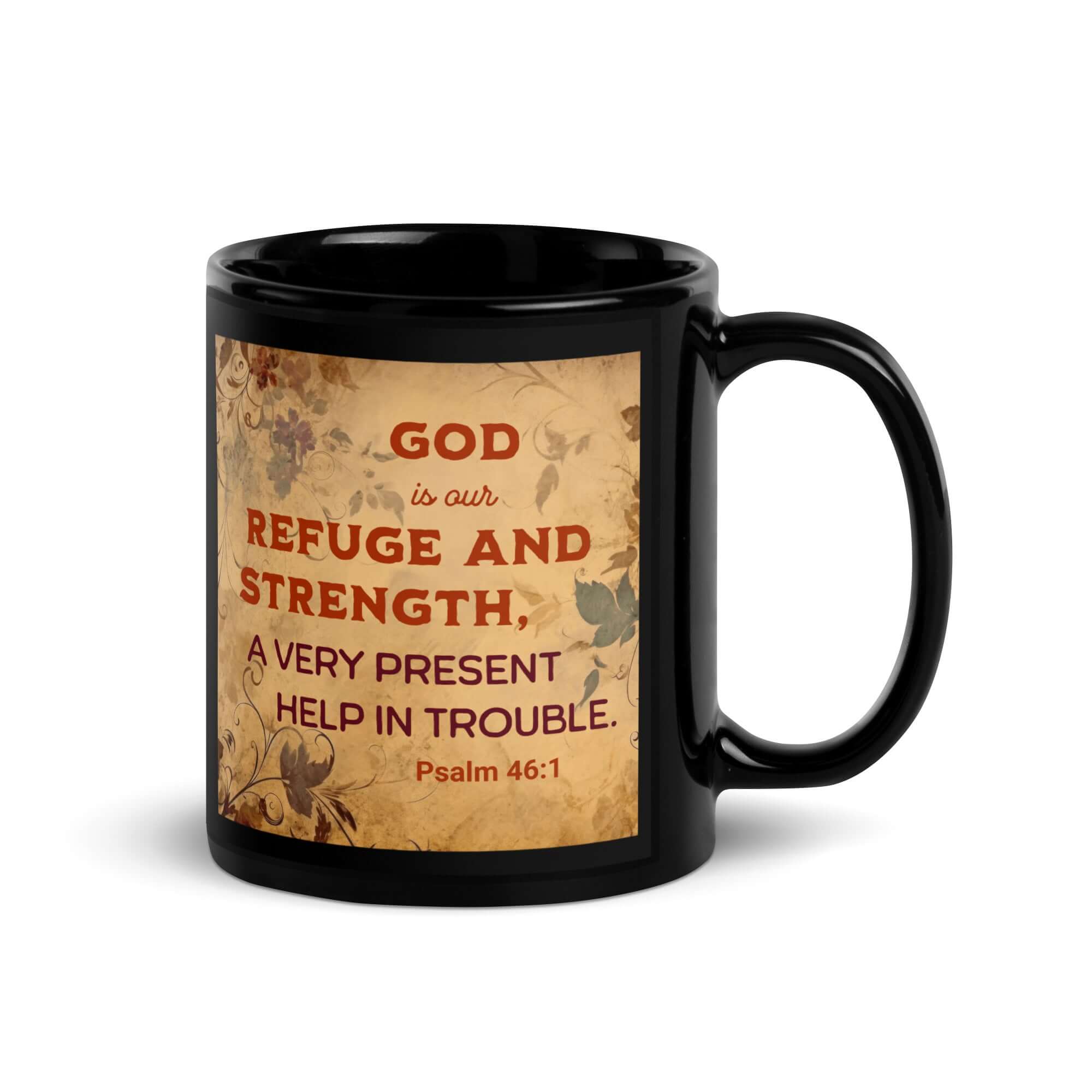 Psalm 46:1 Bible Verse, God is Our Refuge Black Glossy Mug