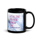 1 Corinthians 16:14 Bible Verse, Do it in Love Black Glossy Mug