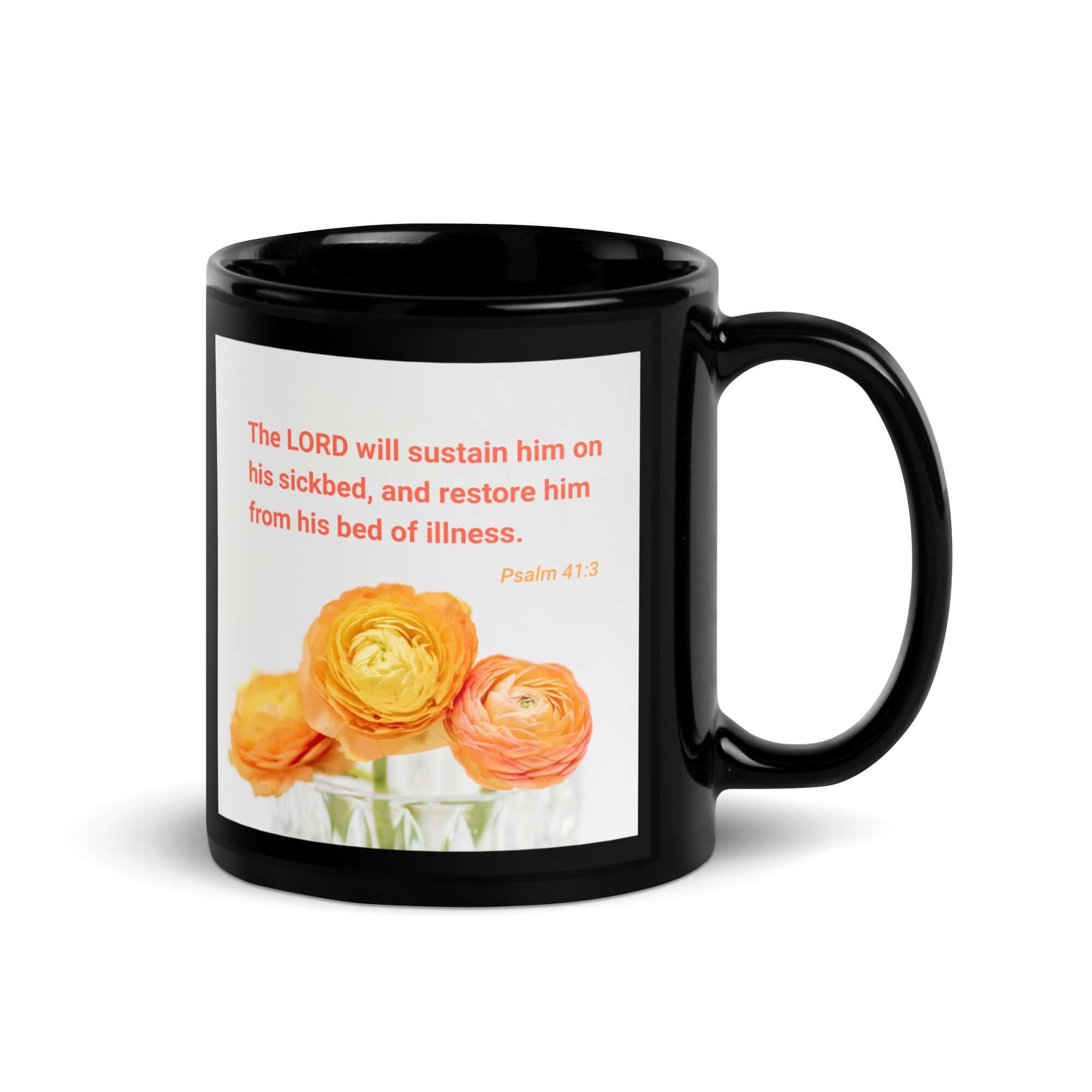 Psalm 41:3 Bible Verse, LORD will sustain Black Glossy Mug