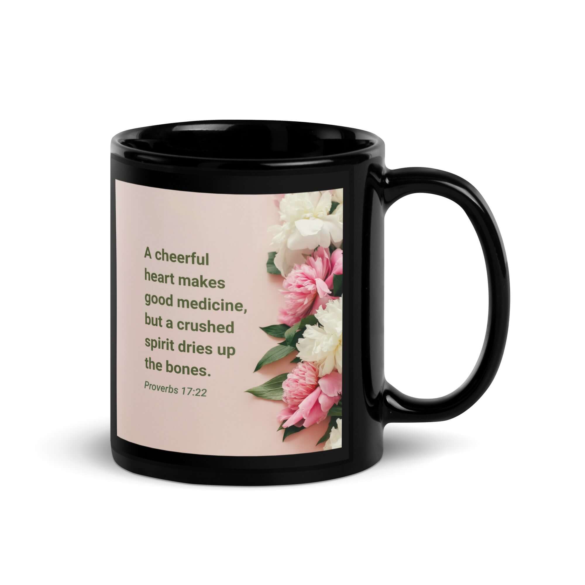 Proverbs 17:22 Bible Verse, good medicine Black Glossy Mug