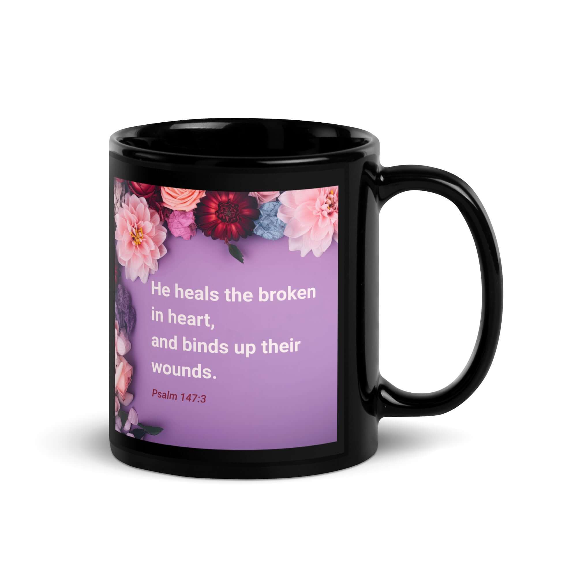 Psalm 147:3 Bible Verse, He heals the broken Black Glossy Mug