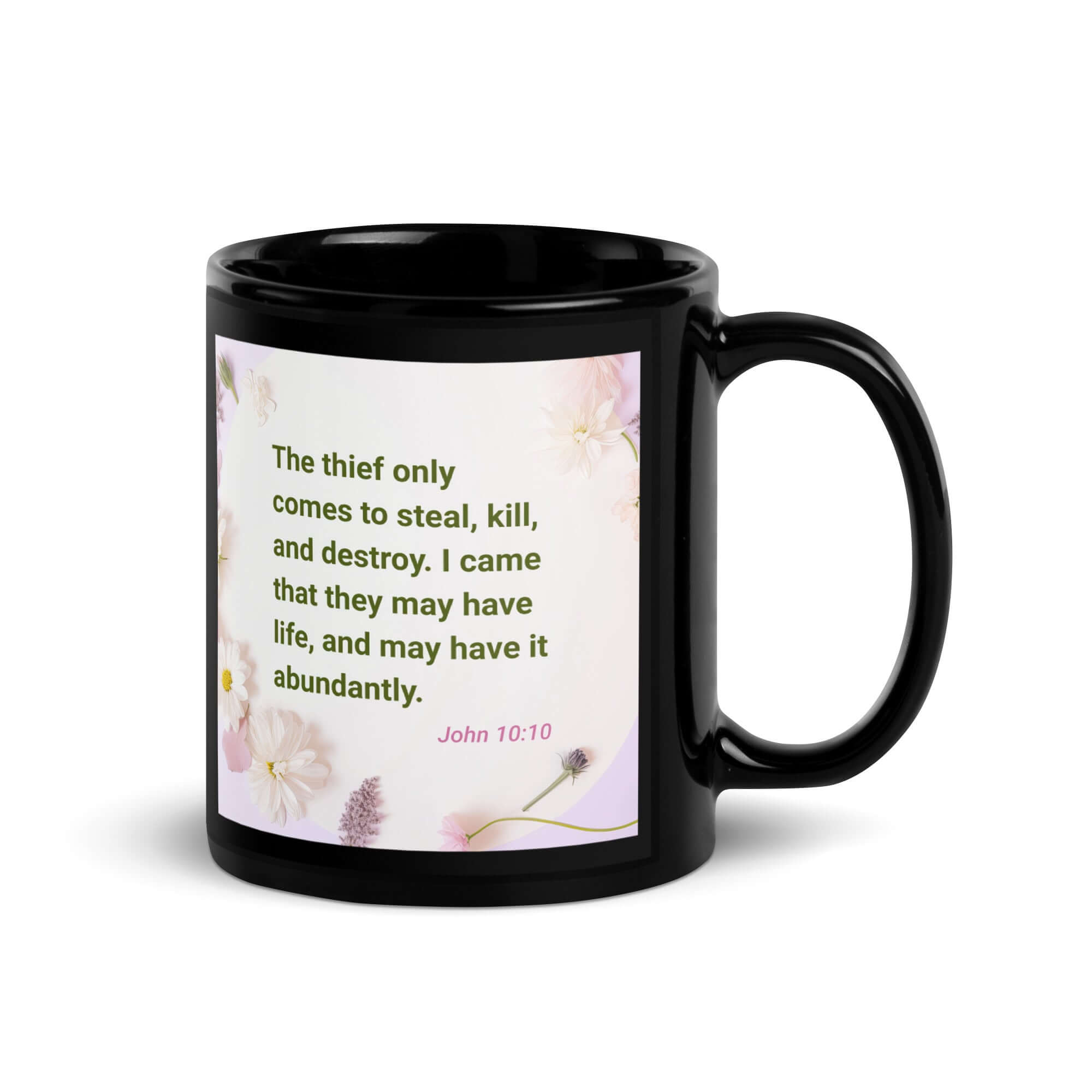John 10:10 Bible Verse, Abundant Life Black Glossy Mug