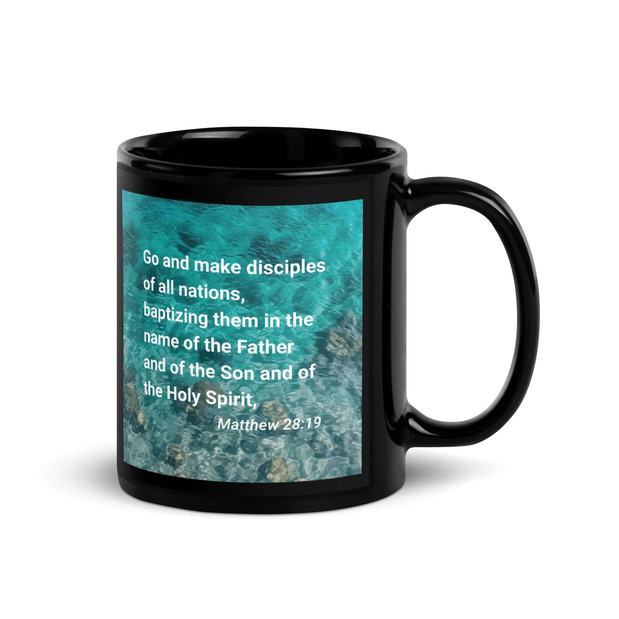 Matthew 28:19 Bible Verse, Make Disciples Black Glossy Mug
