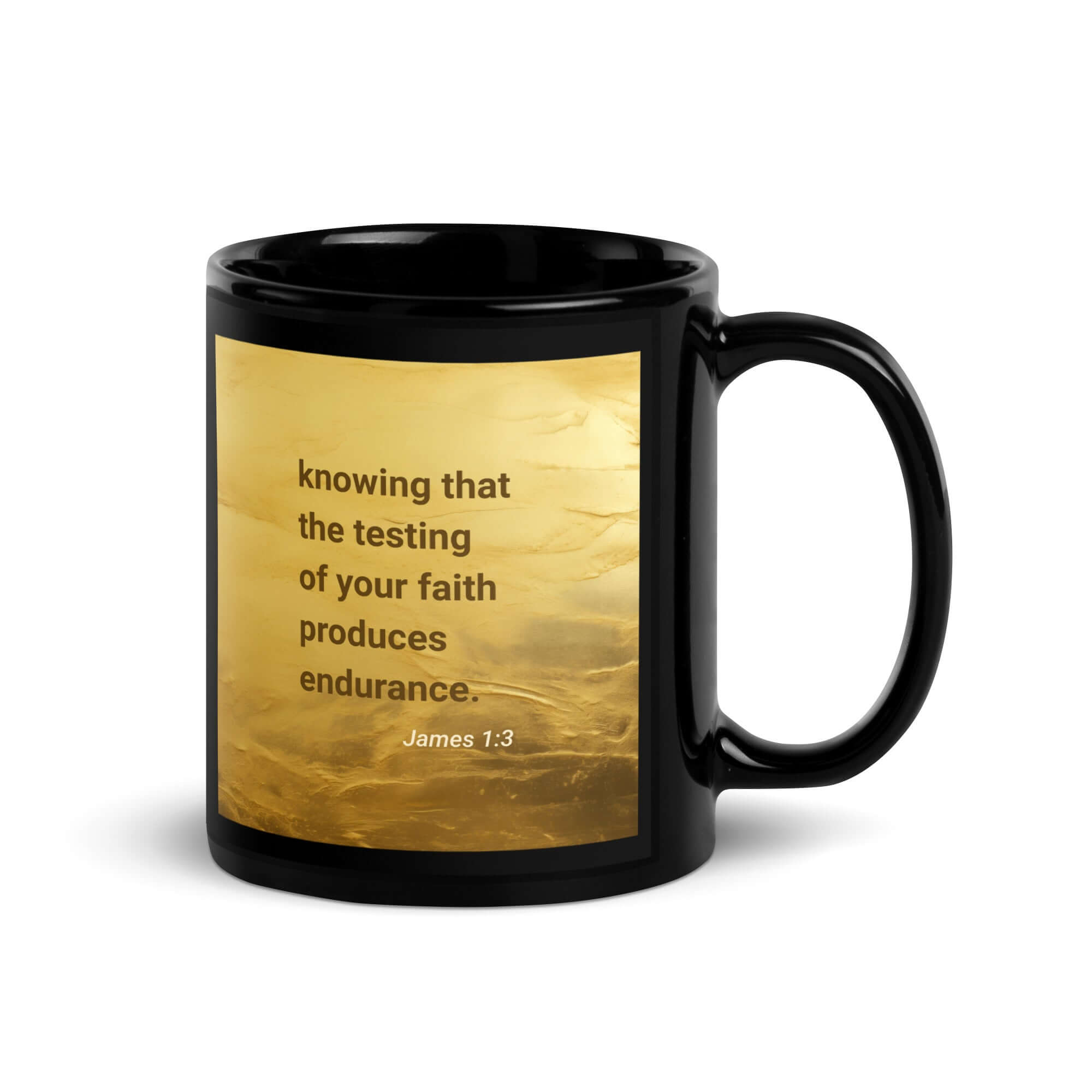 James 1:3 Bible Verse, testing of your faith Black Glossy Mug