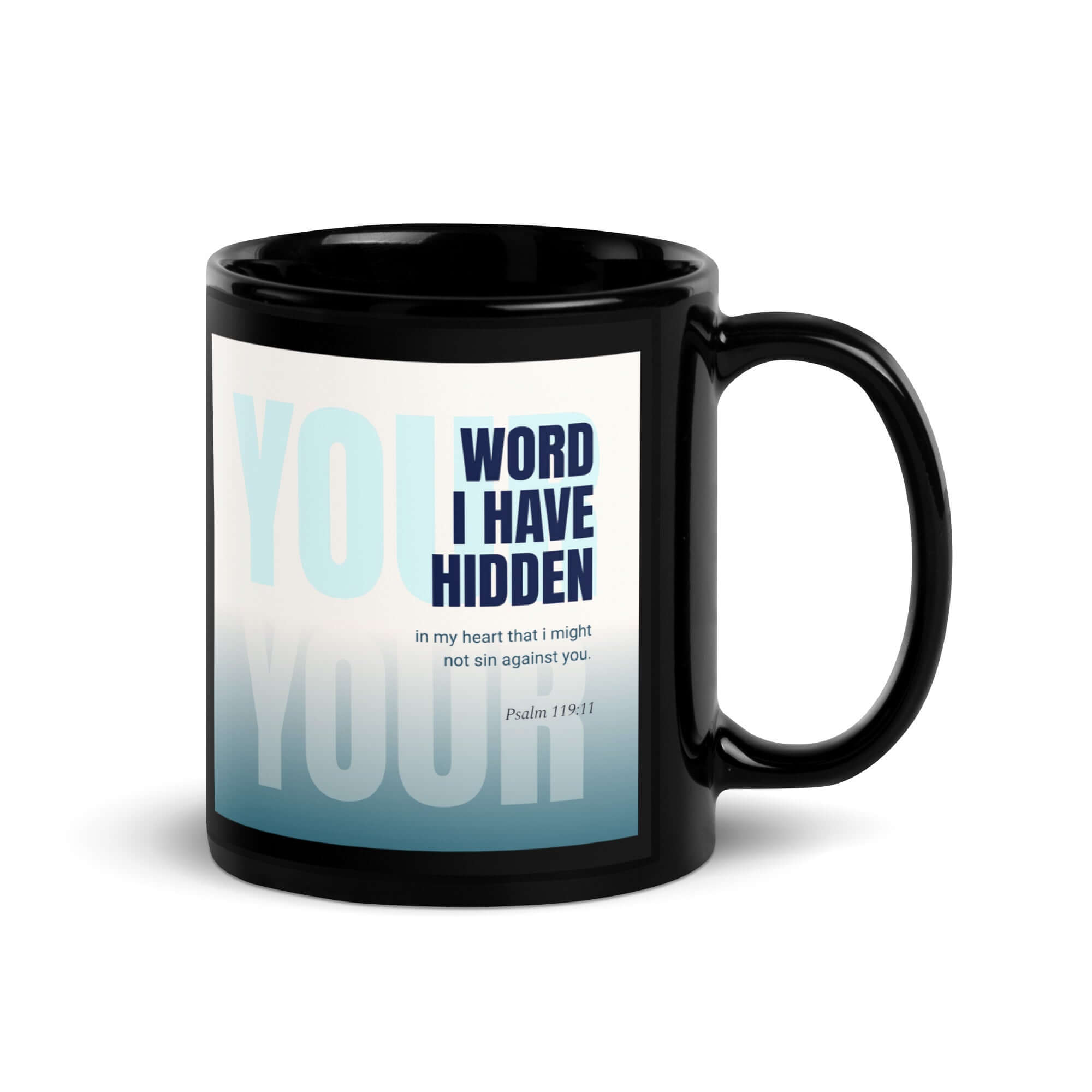 Psalm 119:11 Bible Verse, hidden your word Black Glossy Mug