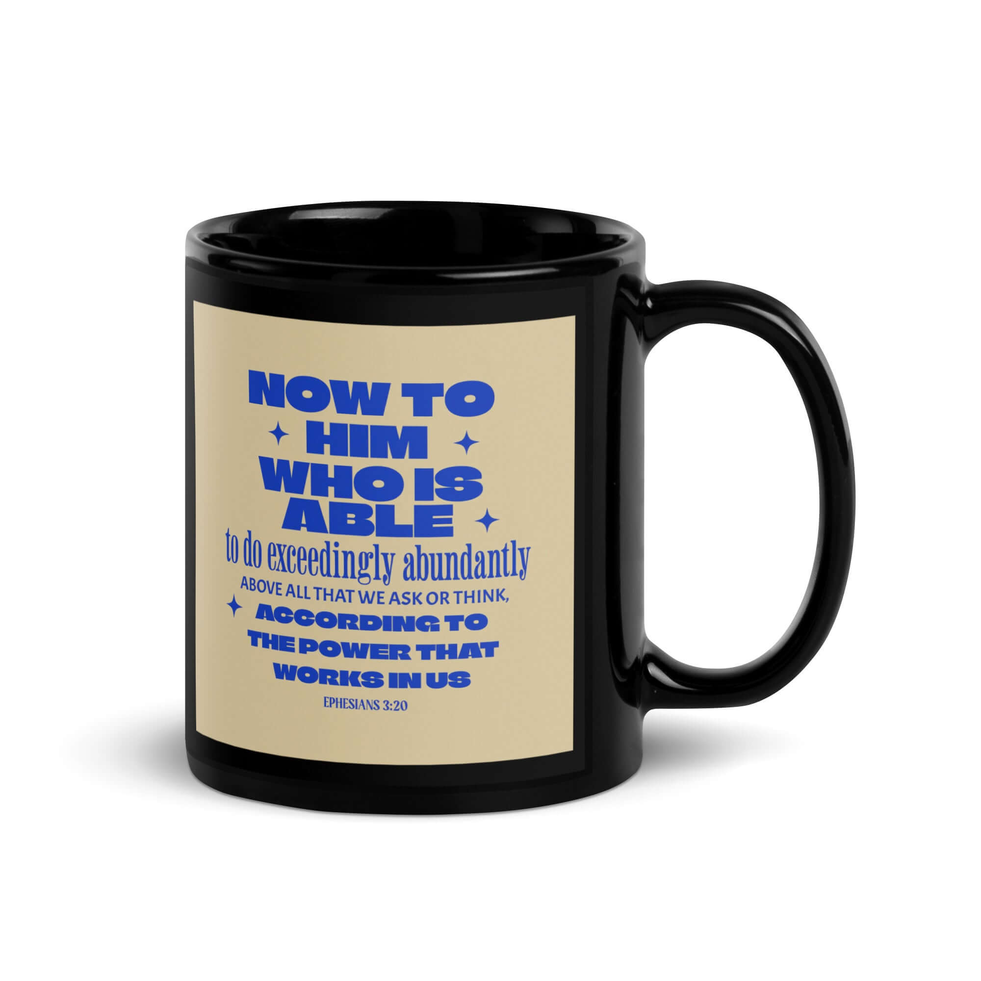 Ephesians 3:20 Bible Verse, power in us Black Glossy Mug