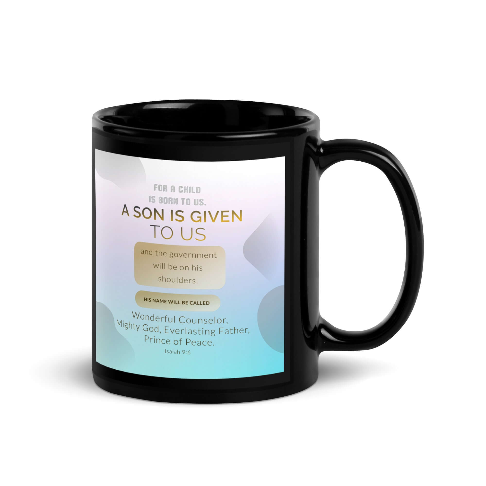 Isaiah 9:6 Bible Verse, Wonderful Counselor Black Glossy Mug