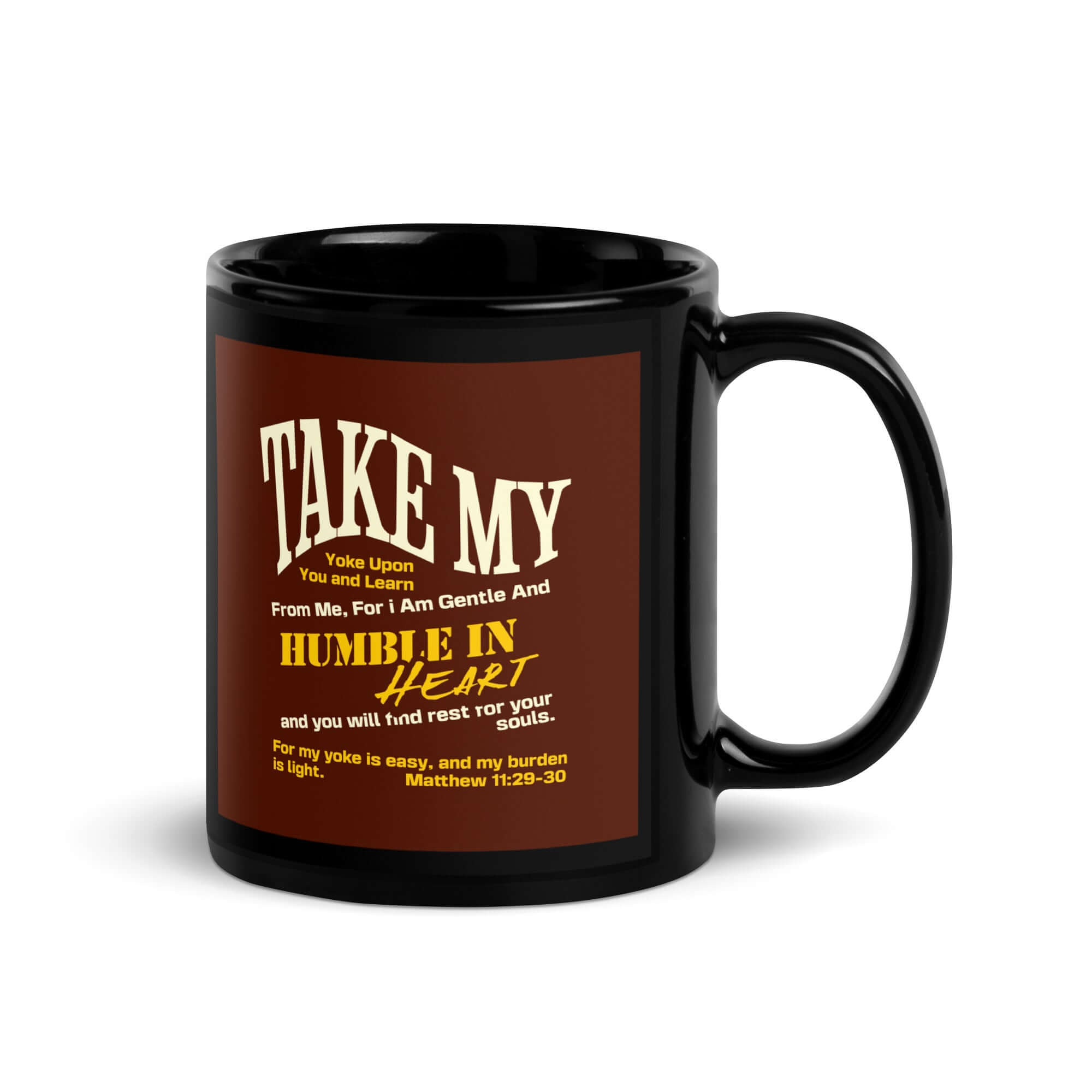 Matthew 11:29-30 Bible Verse, learn from me Black Glossy Mug