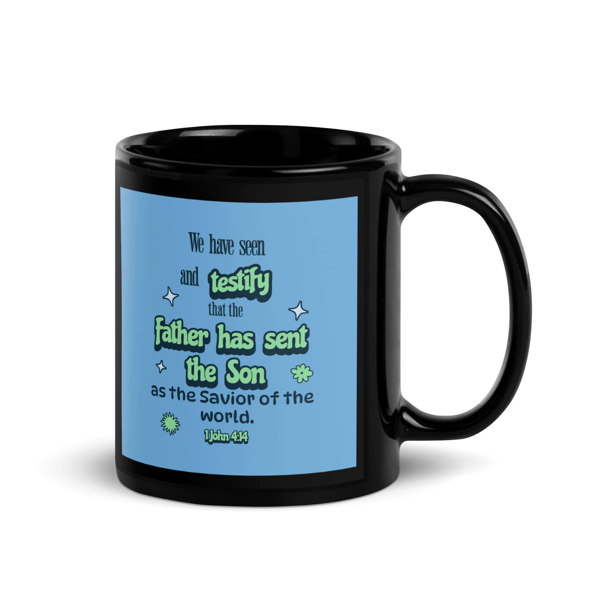 1 John 4:14 Bible Verse, sent the Son Black Glossy Mug