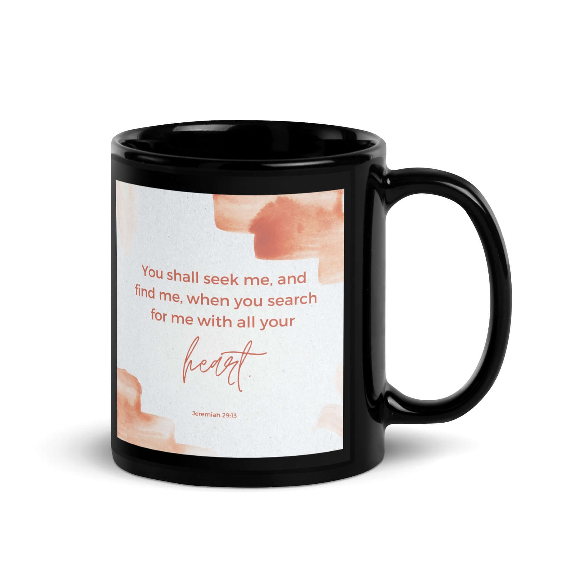 Jeremiah 29:13 Bible Verse, find me Black Glossy Mug