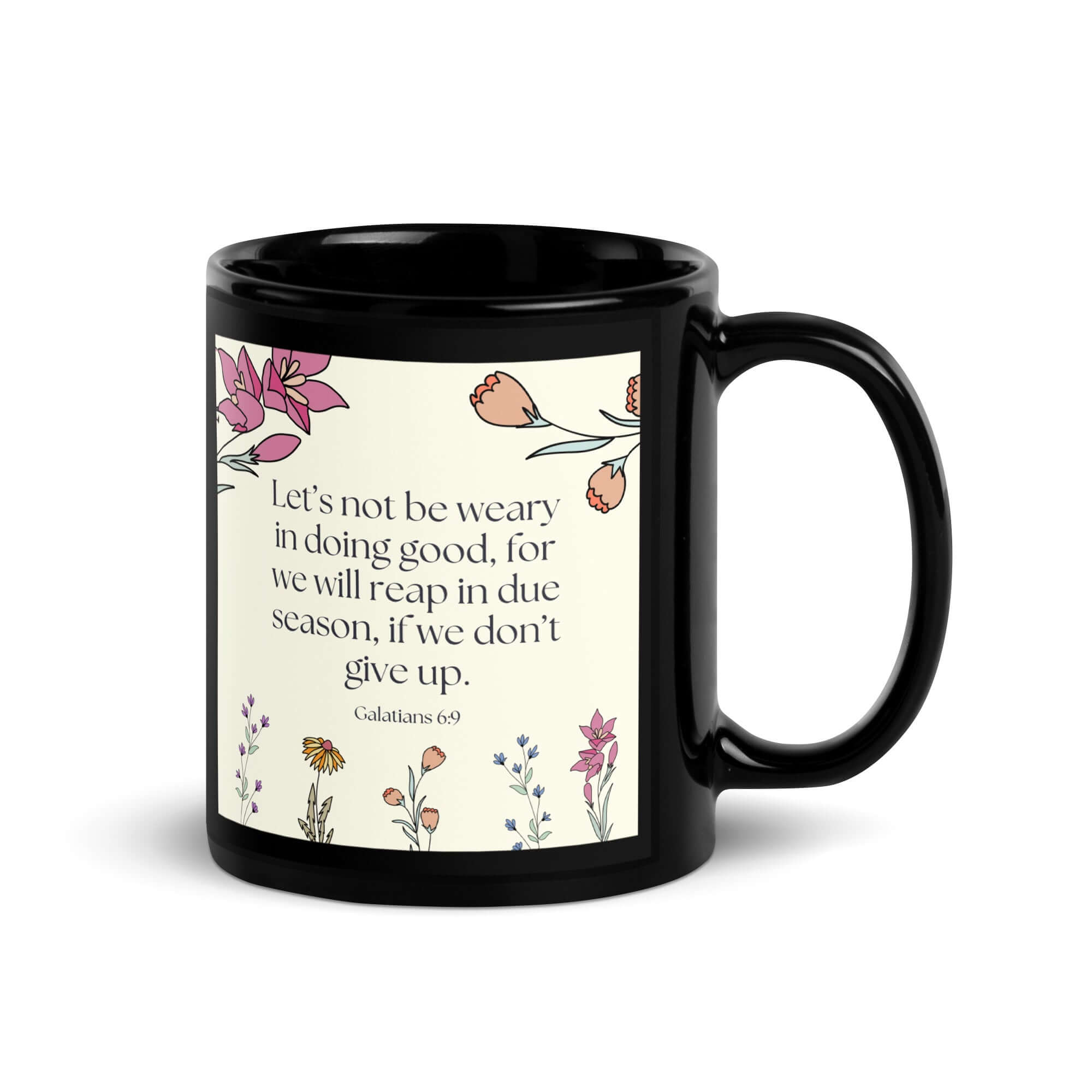 Galatians 6:9 Bible Verse, in doing good Black Glossy Mug