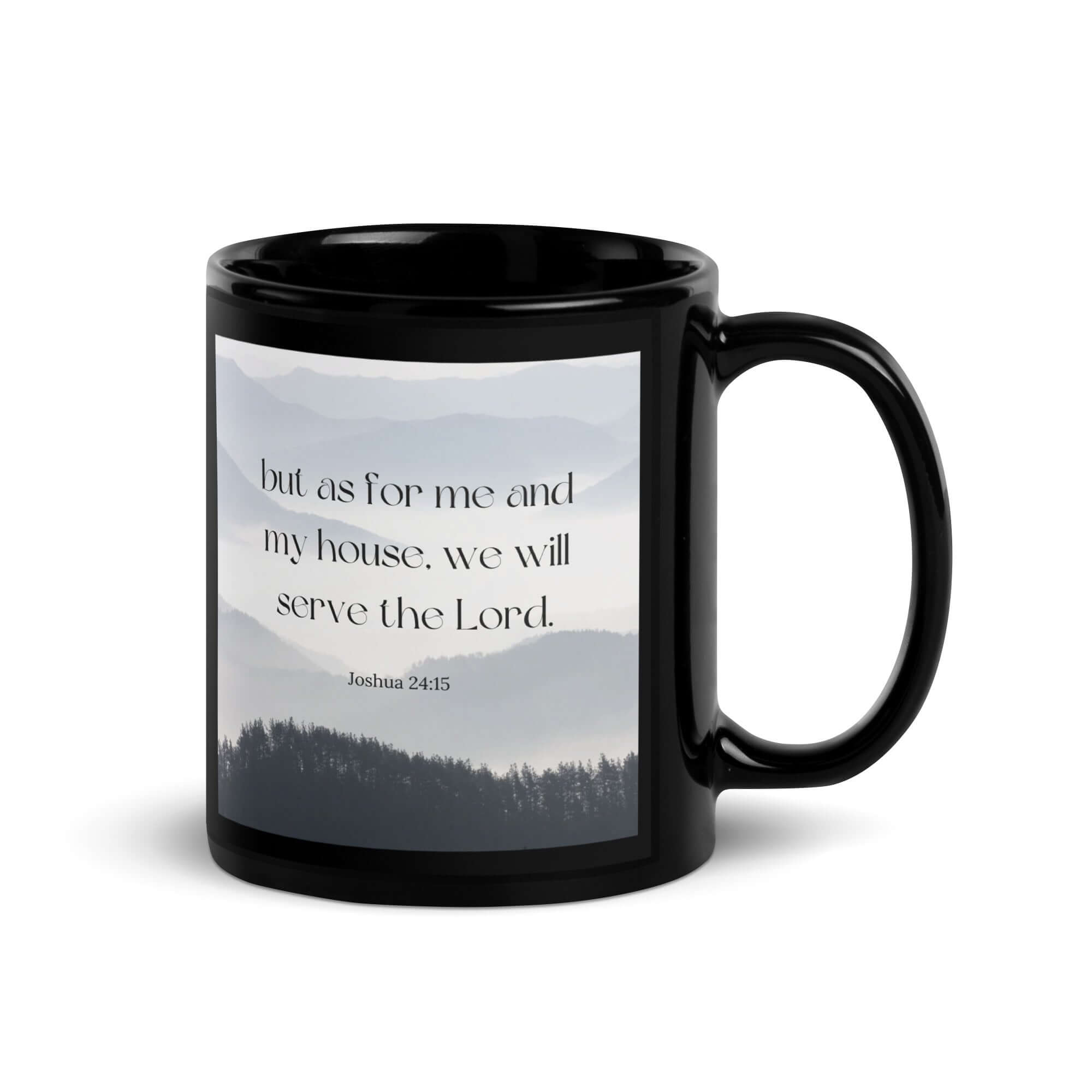 Joshua 24:15 Bible Verse, whom you Black Glossy Mug