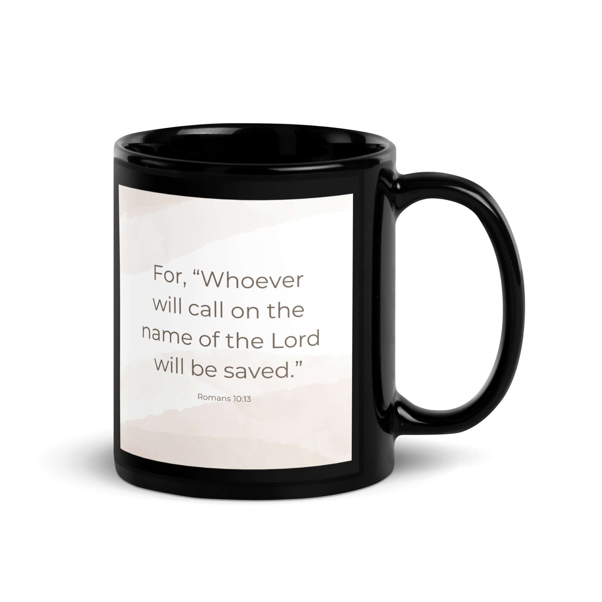 Romans 10:13 Bible Verse, the name Black Glossy Mug