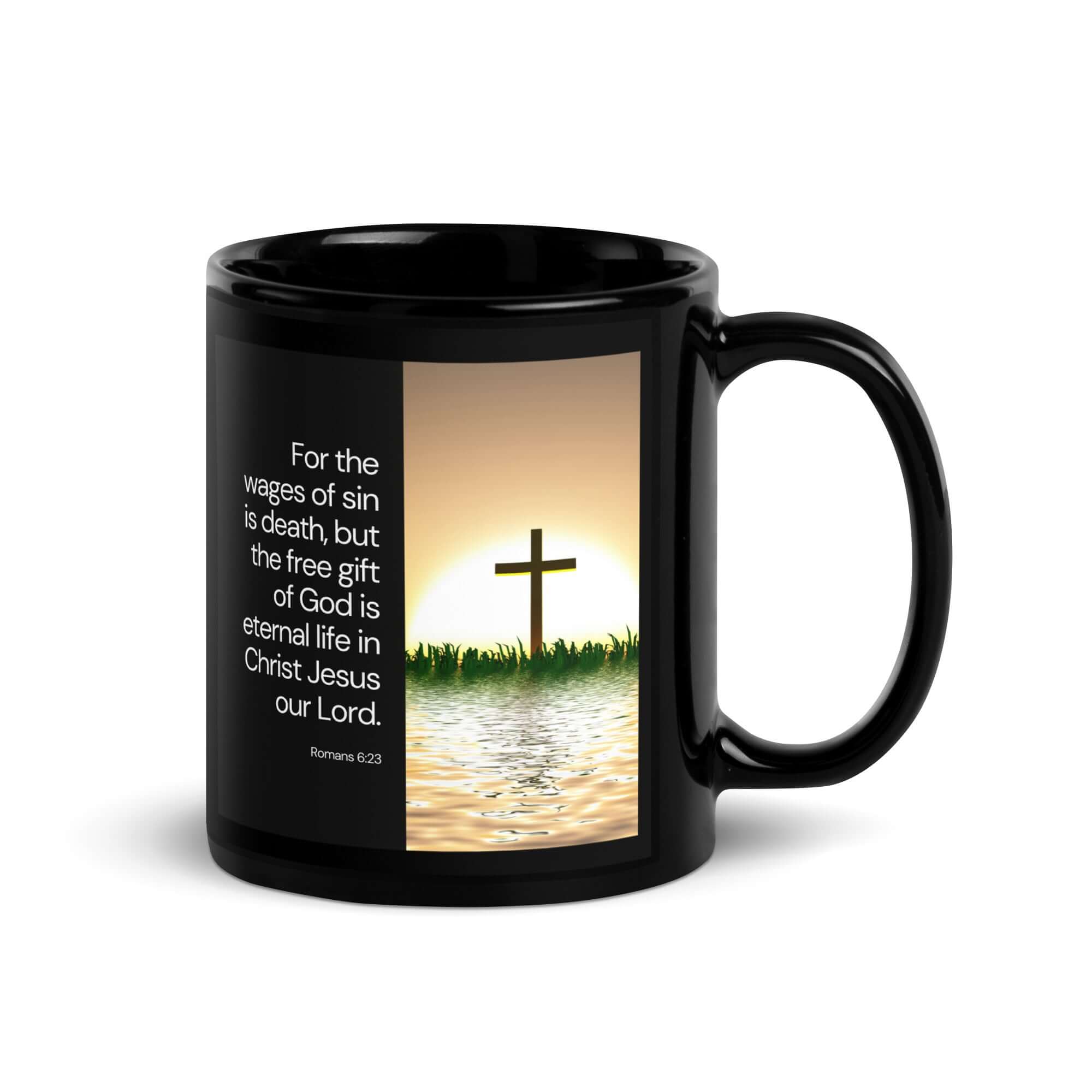 Romans 6:23 Bible Verse, the wages Black Glossy Mug