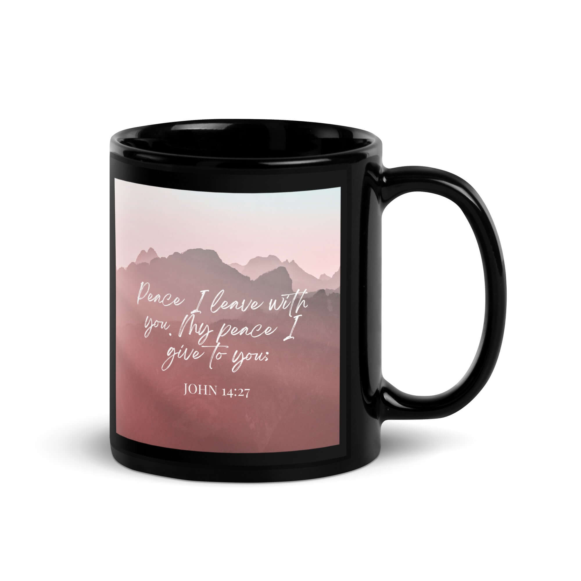 John 14:27 Bible Verse, I give you Black Glossy Mug
