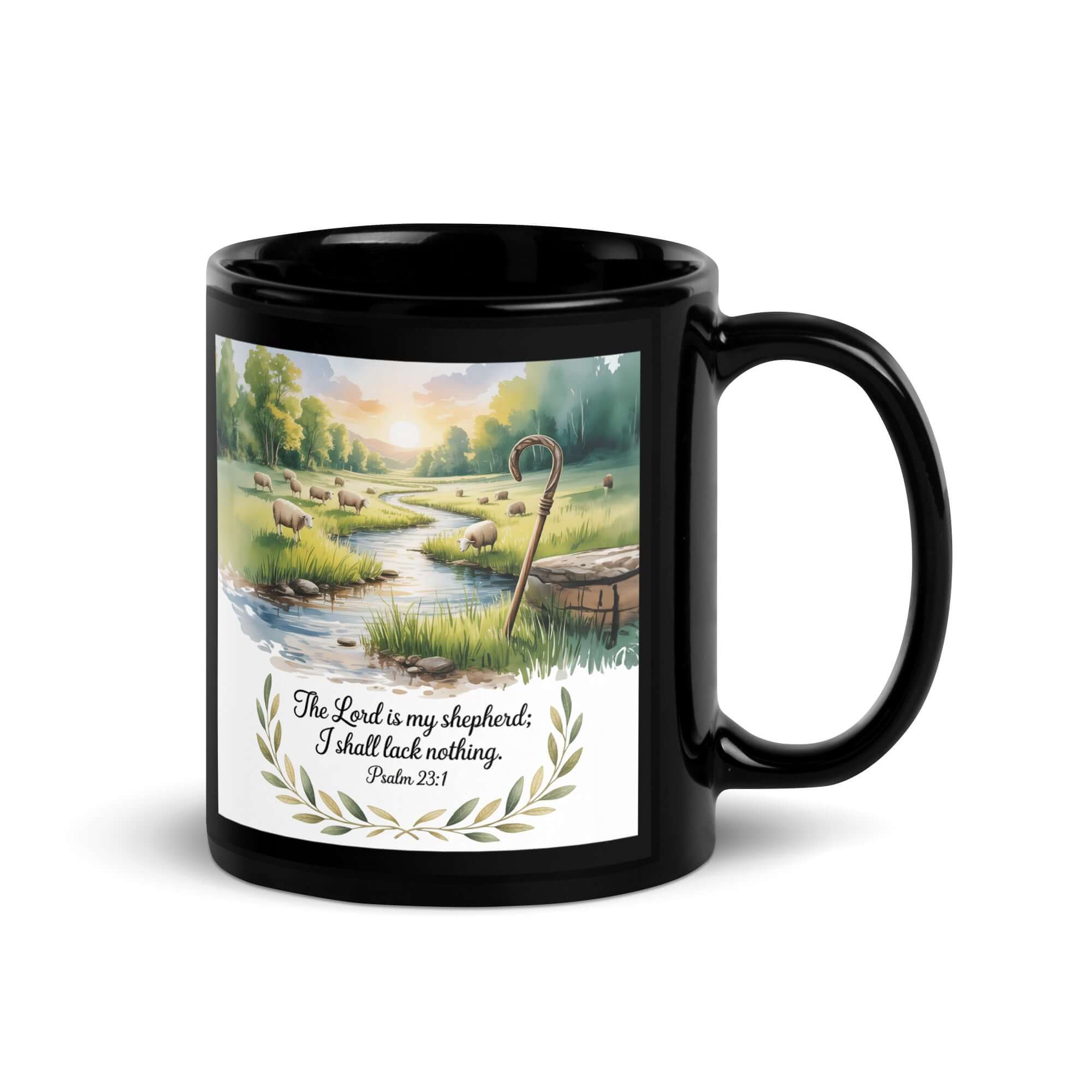 Psalm 23:1 Bible Verse, is my Black Glossy Mug