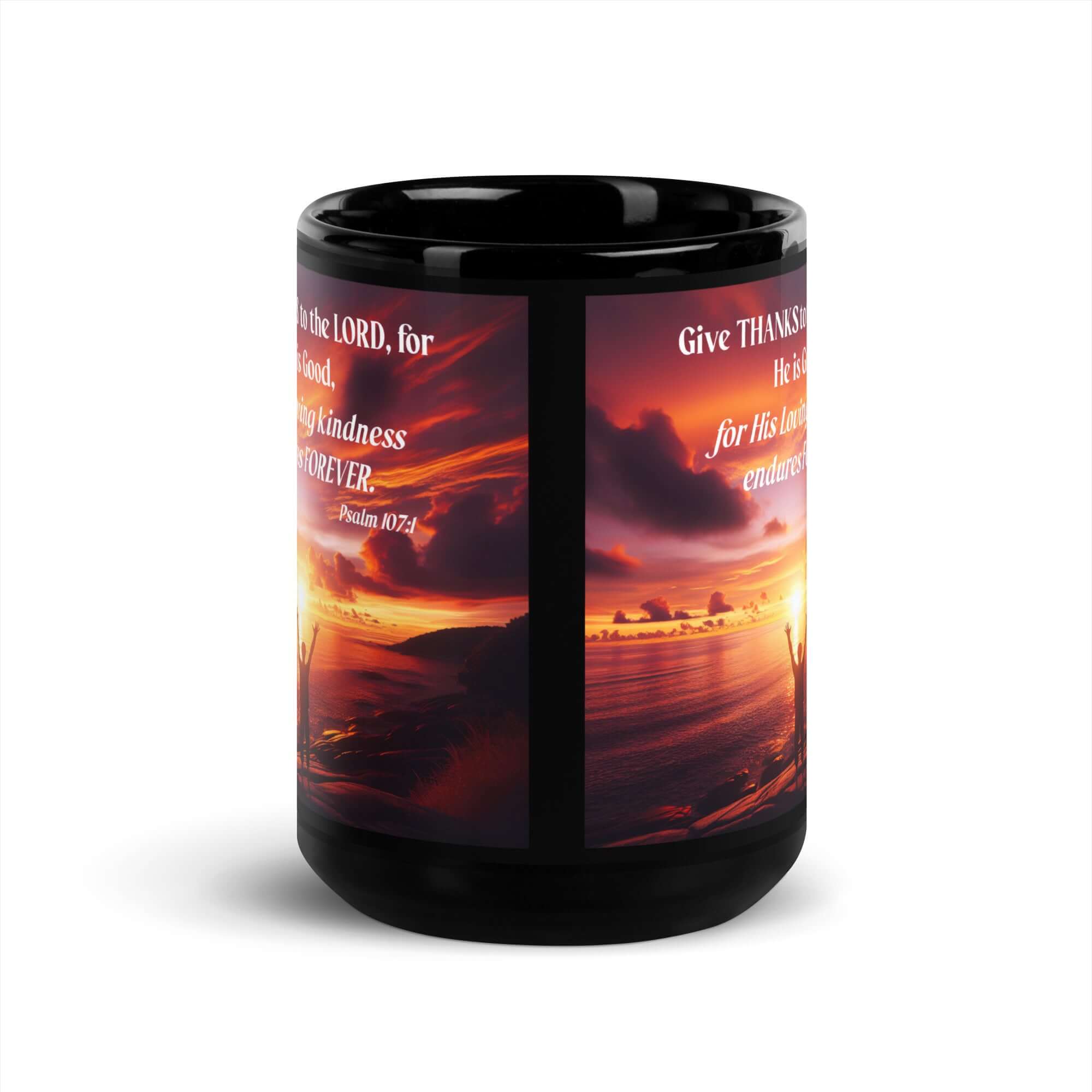 Psalm 107:1 Bible Verse, Give Thanks to the Lord Black Glossy Mug