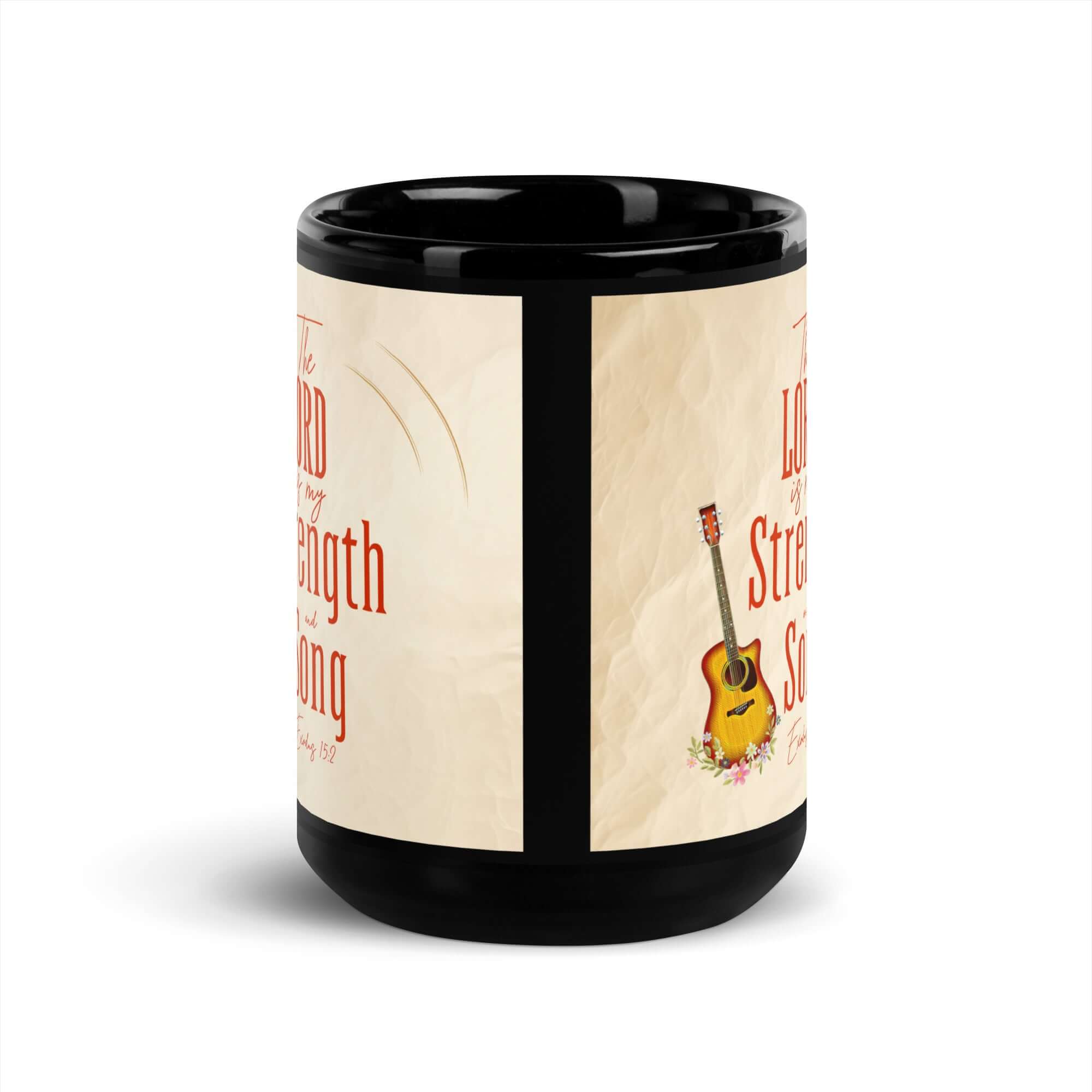 Exodus 15:2 Bible Verse, The LORD is my strength Black Glossy Mug