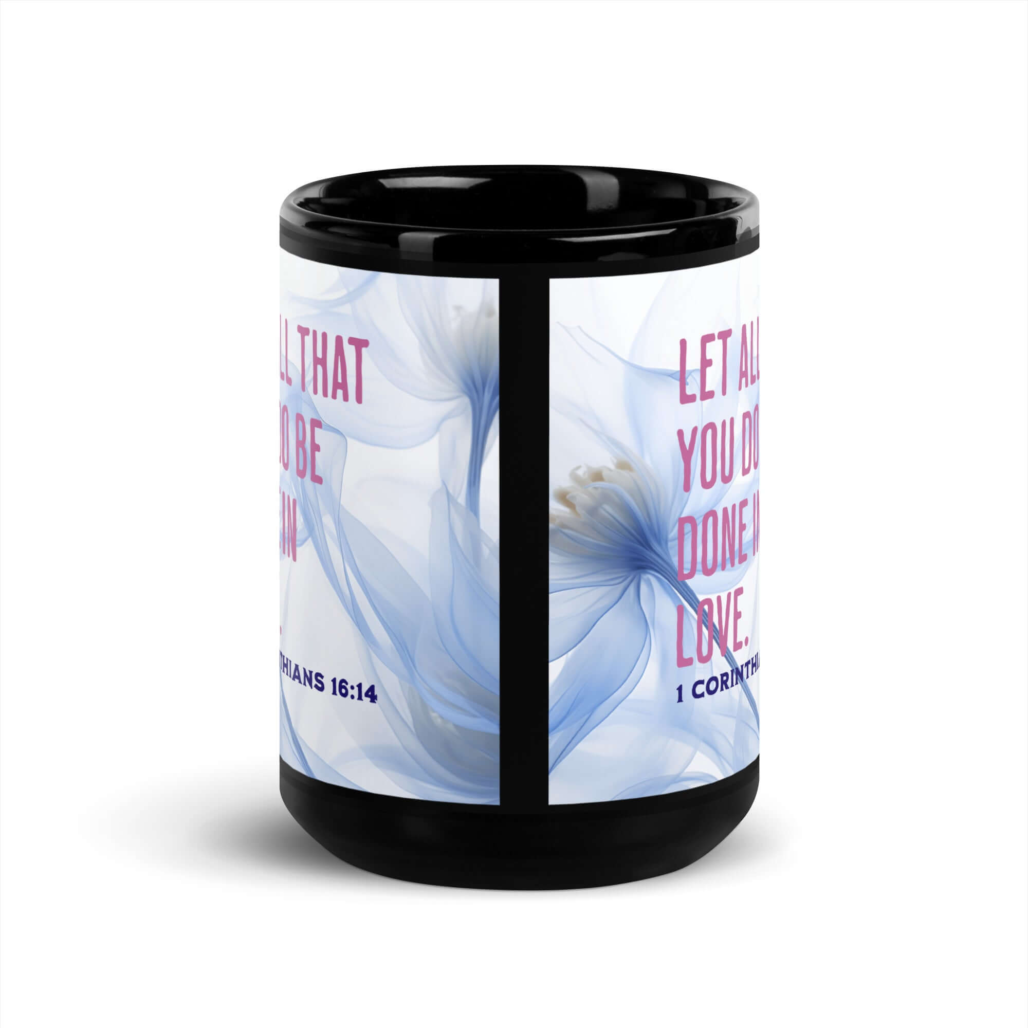 1 Corinthians 16:14 Bible Verse, Do it in Love Black Glossy Mug