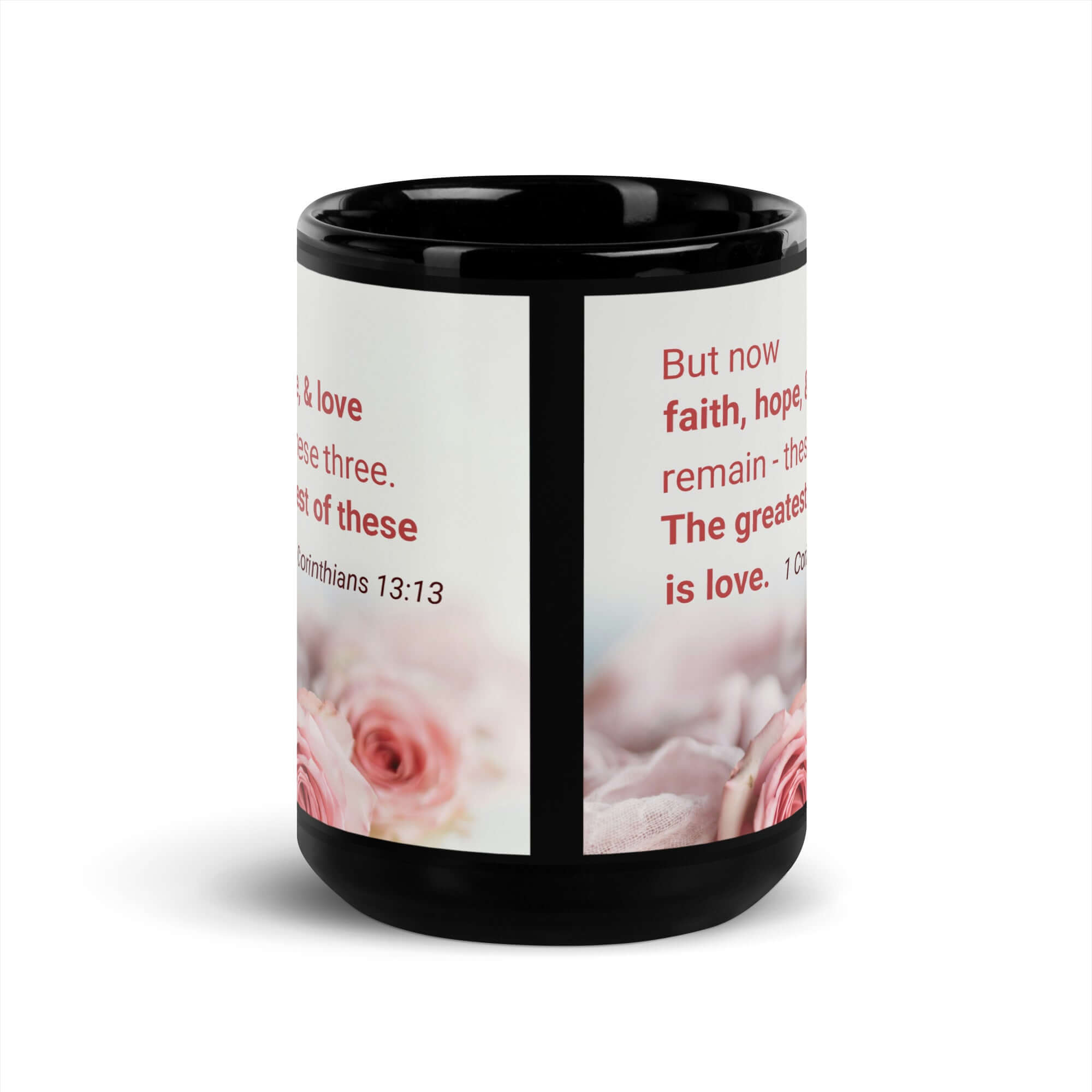 1 Corinthians 13:13 Bible Verse, The Greatest is Love Black Glossy Mug